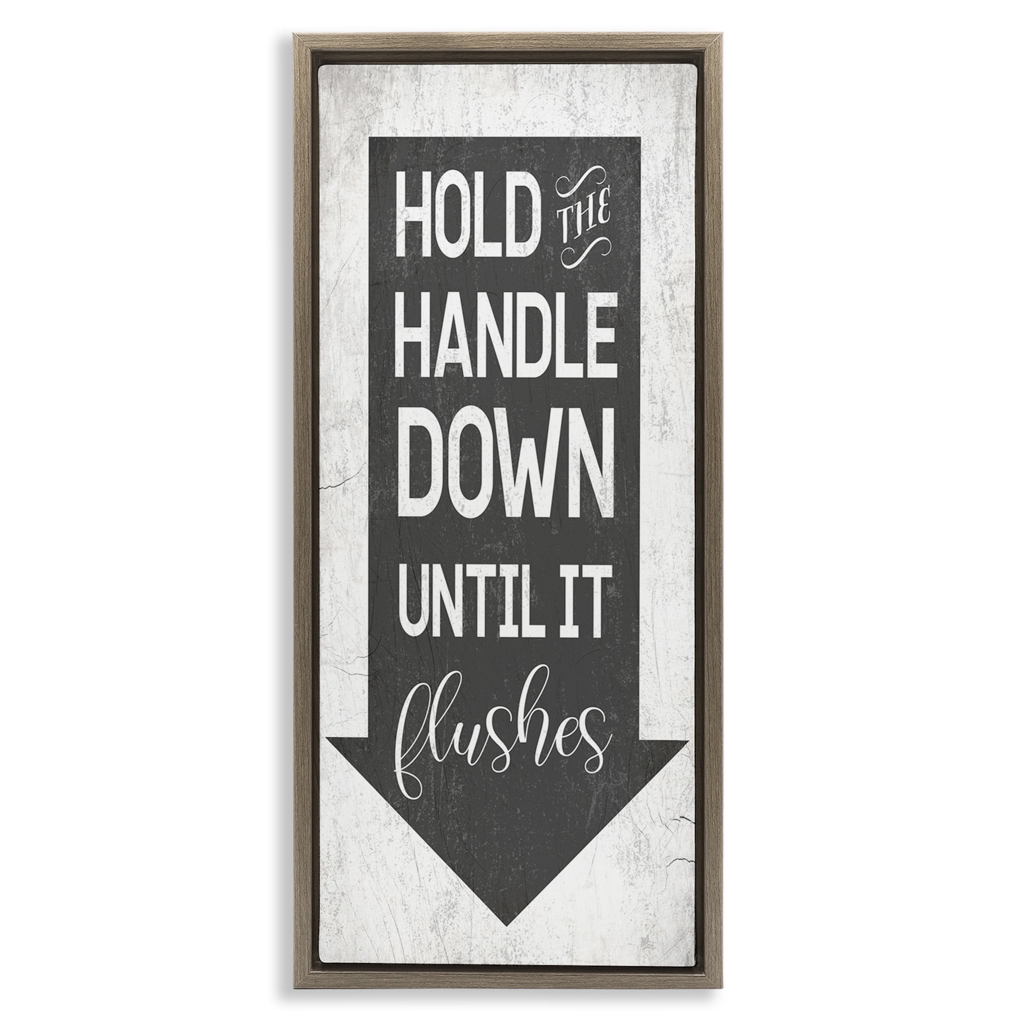 Stupell Industries Hold Handle Down Bathroom Arrow Typography Painting Brown Floater Framed Canvas Art Print Wall Art, 11 x 25