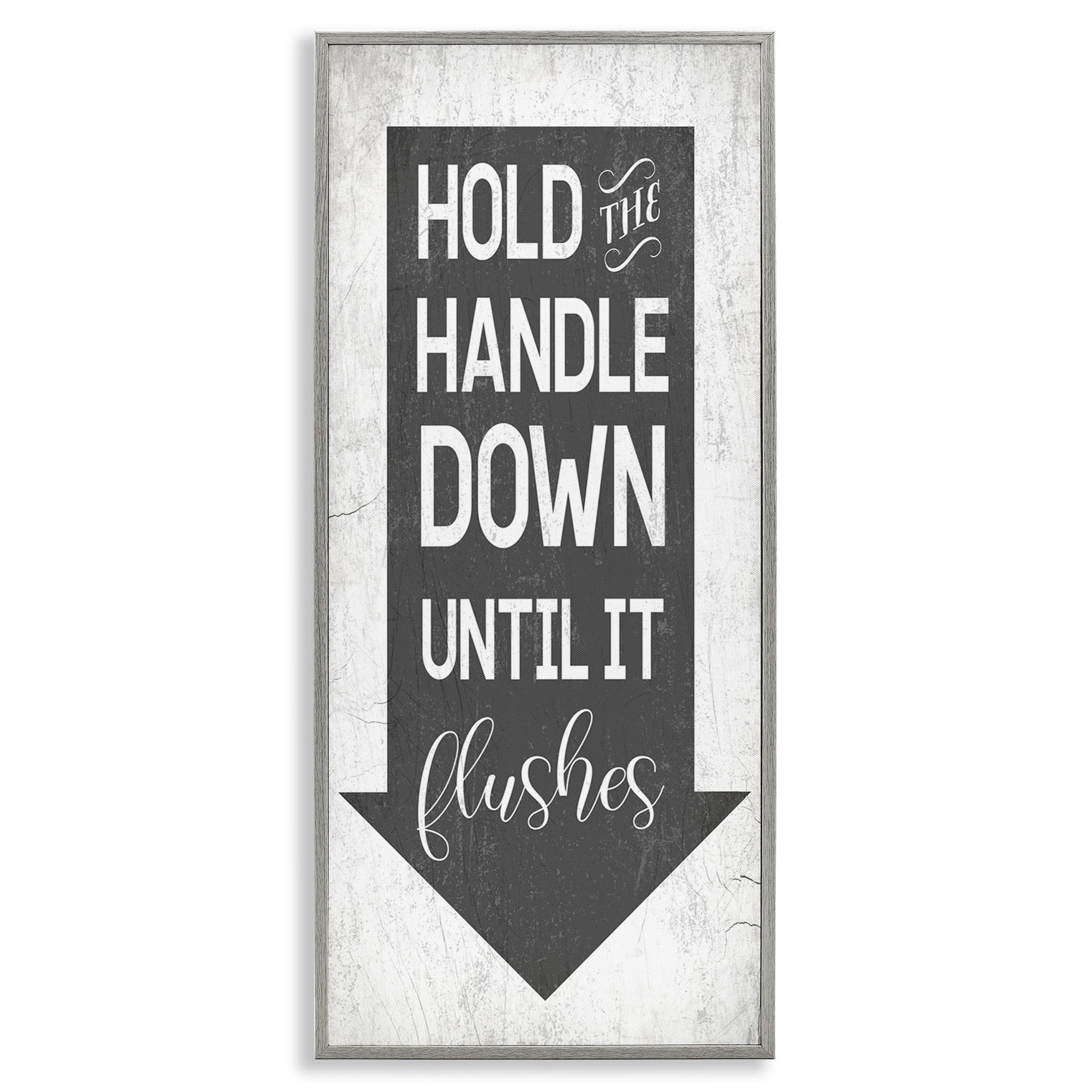 Stupell Industries Hold Handle Down Bathroom Arrow Typography Painting Gray Framed Art Print Wall Art, 10 x 24