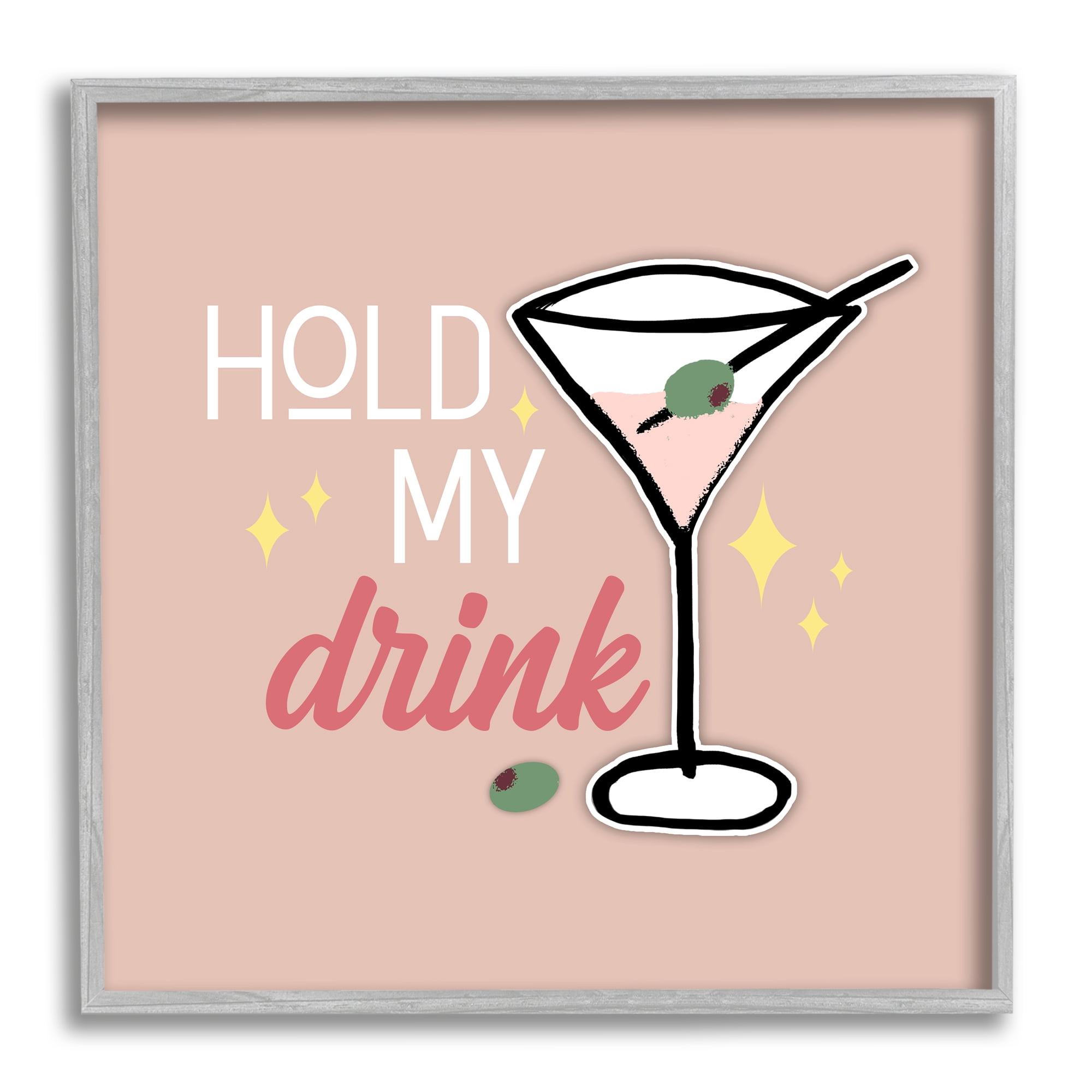 Stupell Industries Hold My Drink Martini Food & Beverage Painting Gray Framed Art Print Wall Art, 12 x 12