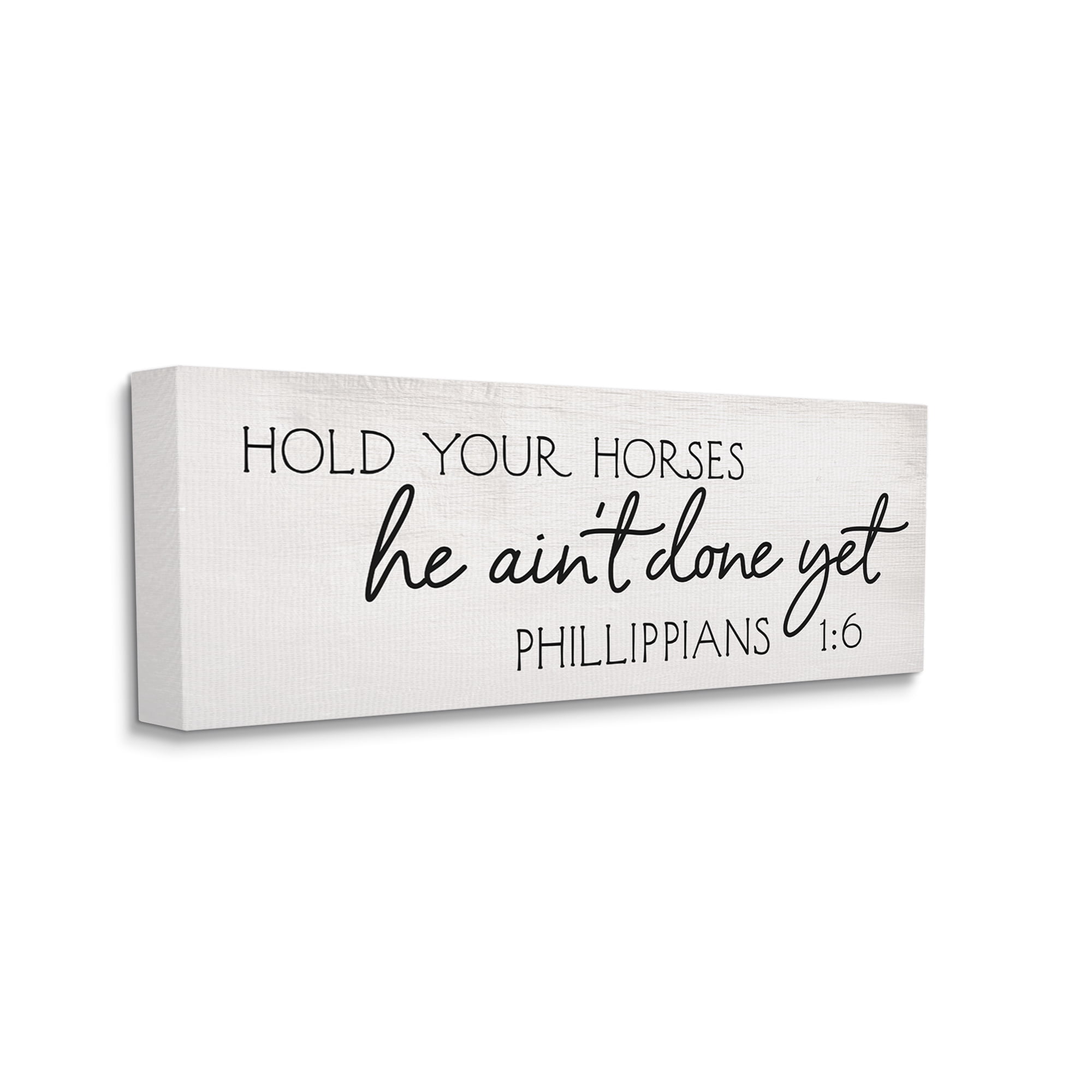 Stupell Industries Hold Your Horses Philippians 1:6 Interpretation Religious Painting Gallery Wrapped Canvas Print Wall Art, 17 x 40