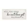 thumbnail image 1 of Stupell Industries Hold Your Horses Philippians 1:6 Interpretation Religious Painting Unframed Art Print Wall Art, 7 x 17, 1 of 4