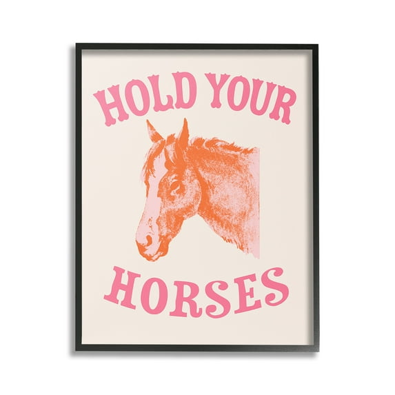 Stupell Industries Hold Your Horses Phrase Animals & Insects Painting Black Framed Art Print Wall Art, 24 x 30