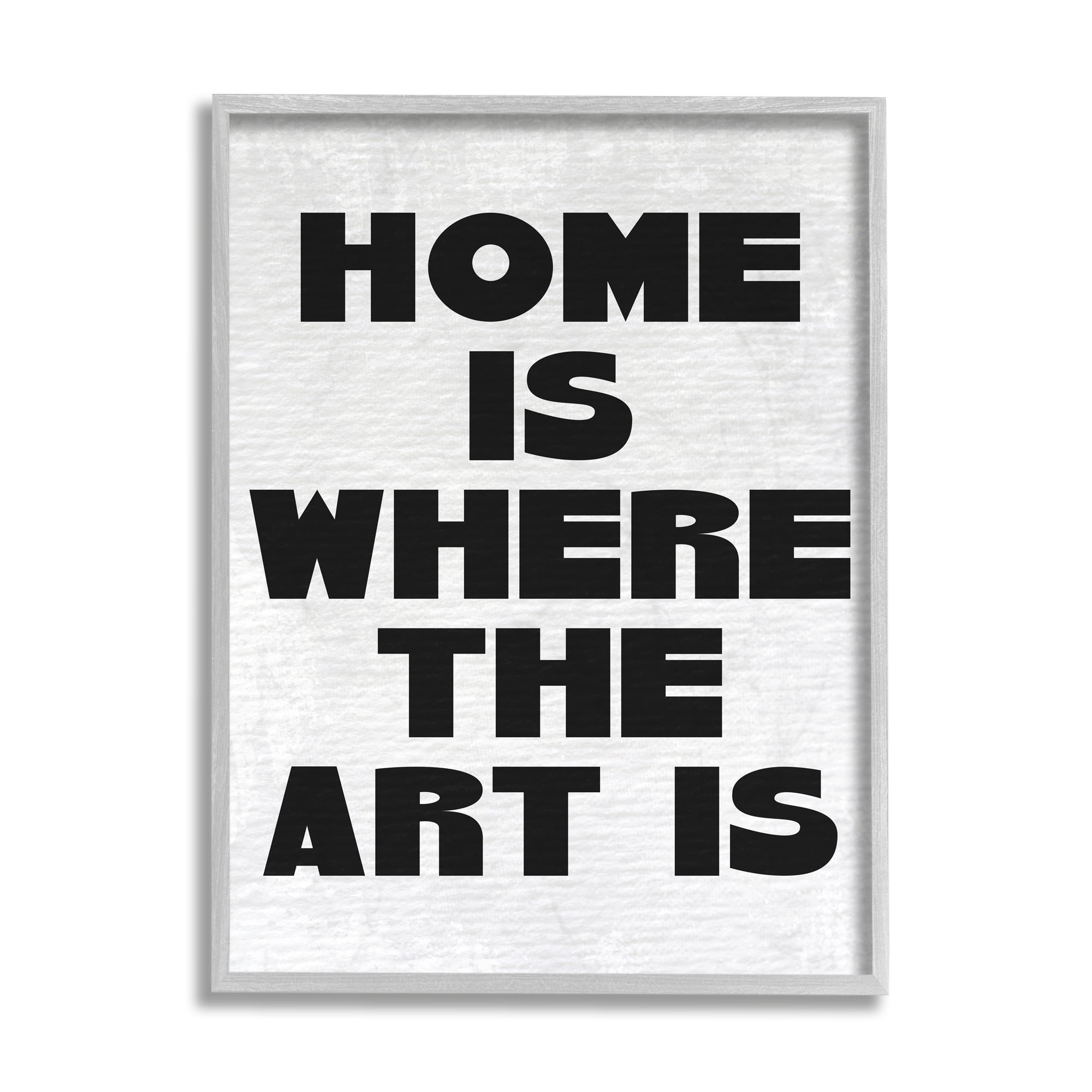 Stupell Industries Home Is Where Art Is Phrase Minimal Black White Gray Framed by Daphne Polselli