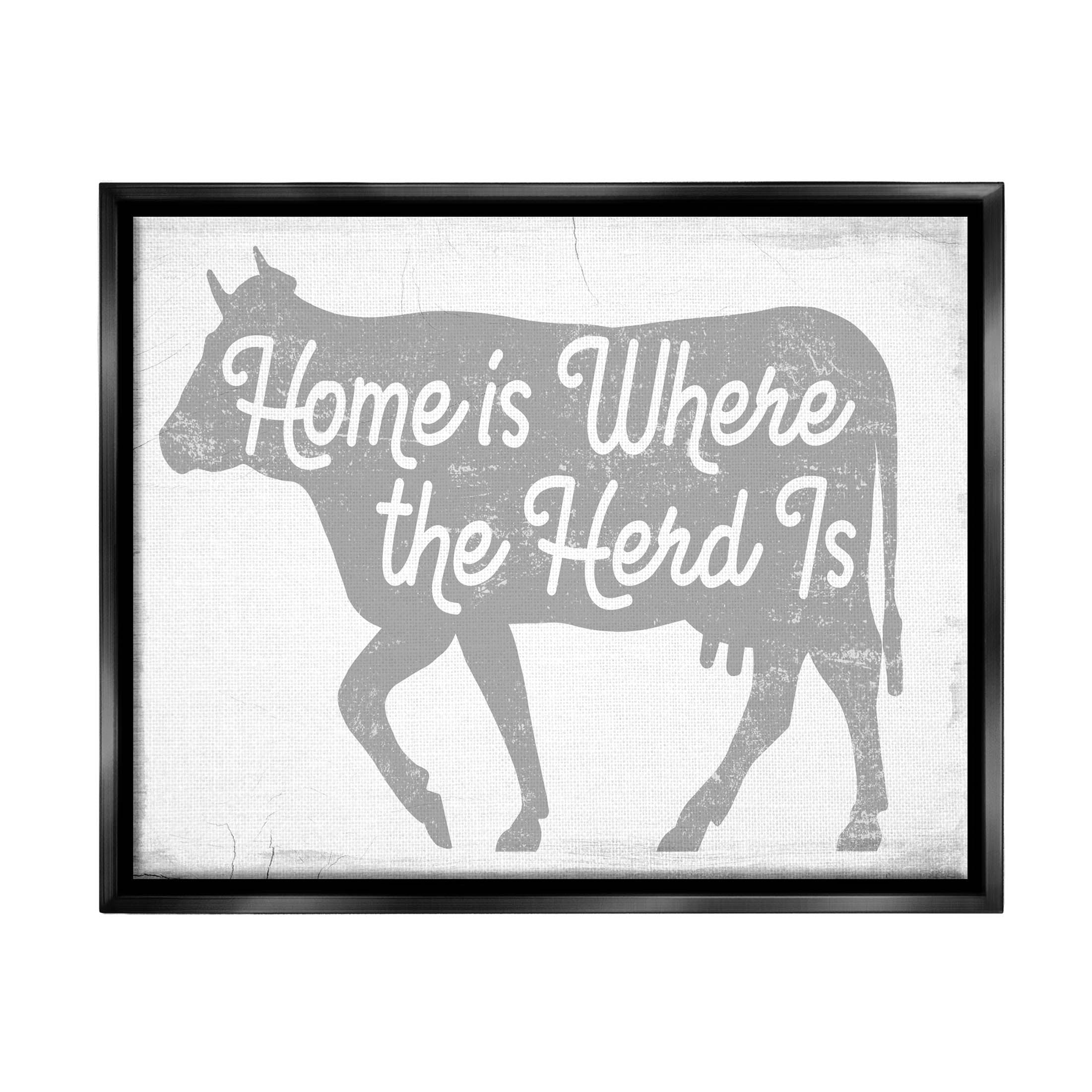 Stupell Industries Home Is Where Herd Is Phrase Graphic Art Jet Black Floating Framed Canvas Print Wall Art, Design by Lil' Rue