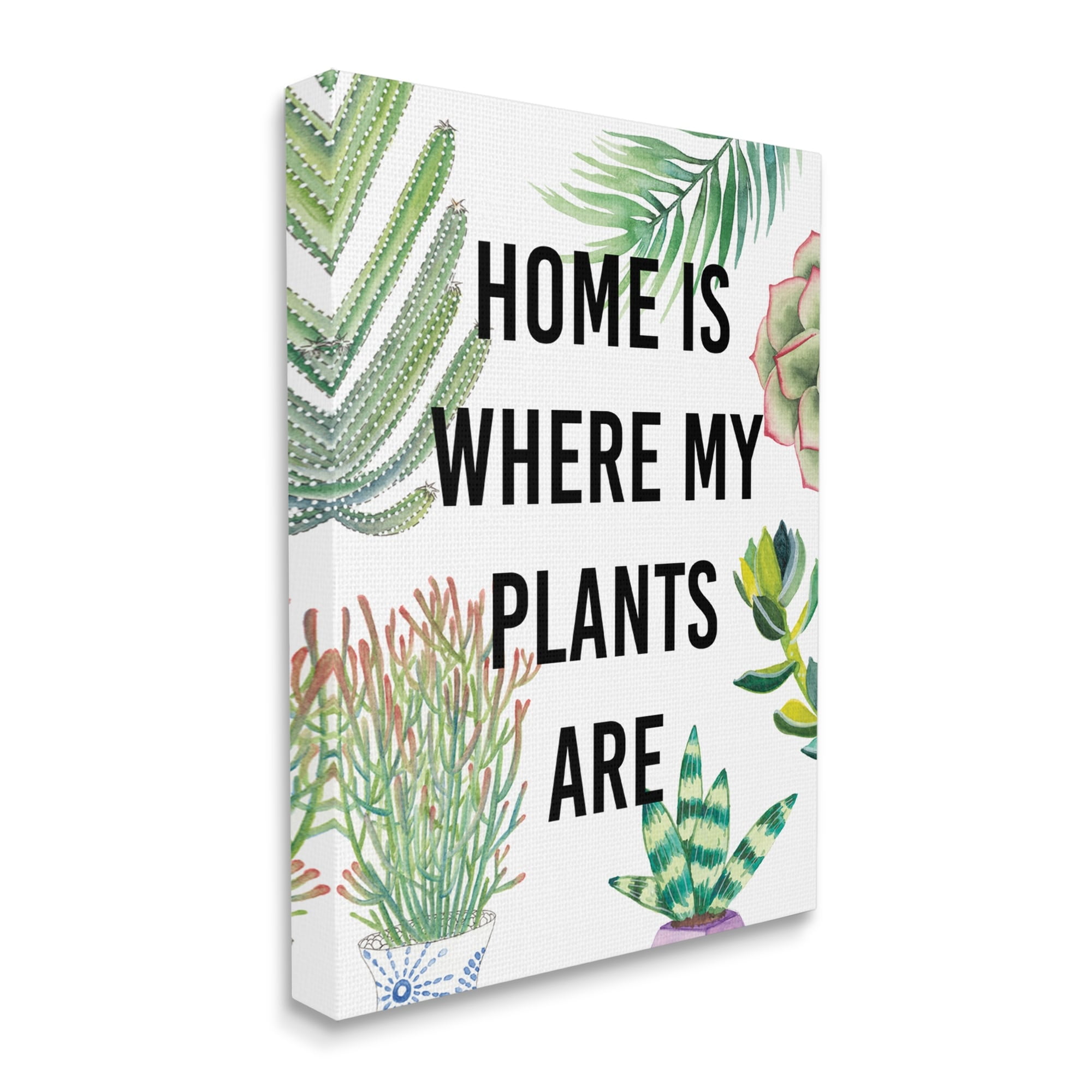 Stupell Industries Home Is Where Plants Are Phrase Potted Foliage,24 x 30,Designed by Studio W