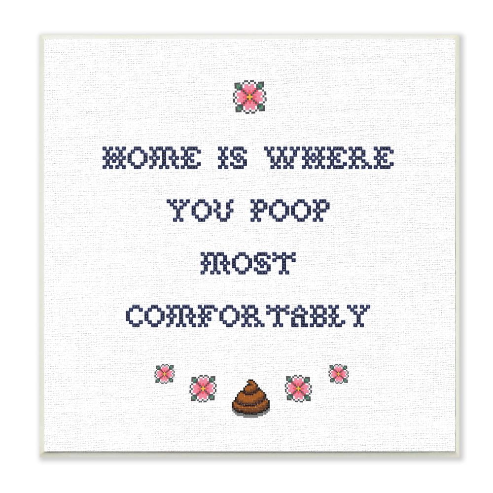Stupell Industries Home Is Where You Poop Modern Humor Needlepoint Designed by Daphne Polselli