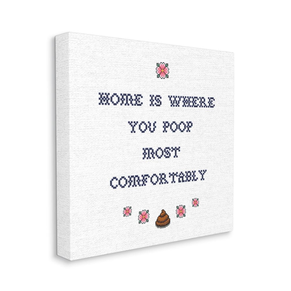 Stupell Industries Home Is Where You Poop Modern Humor Needlepoint Designed by Daphne Polselli