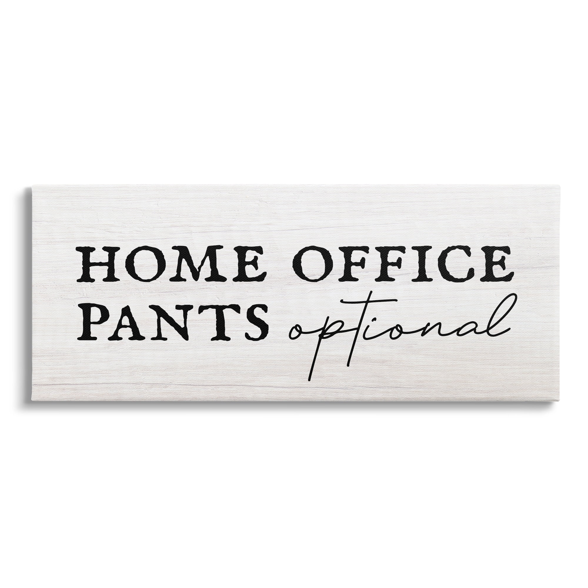 Stupell Industries Home Office Pants Optional Funny Typography Painting Gallery Wrapped Canvas Print Wall Art
