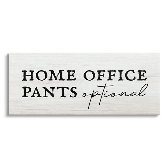 Stupell Industries Home Office Pants Optional Funny Typography Painting Gallery Wrapped Canvas Print Wall Art