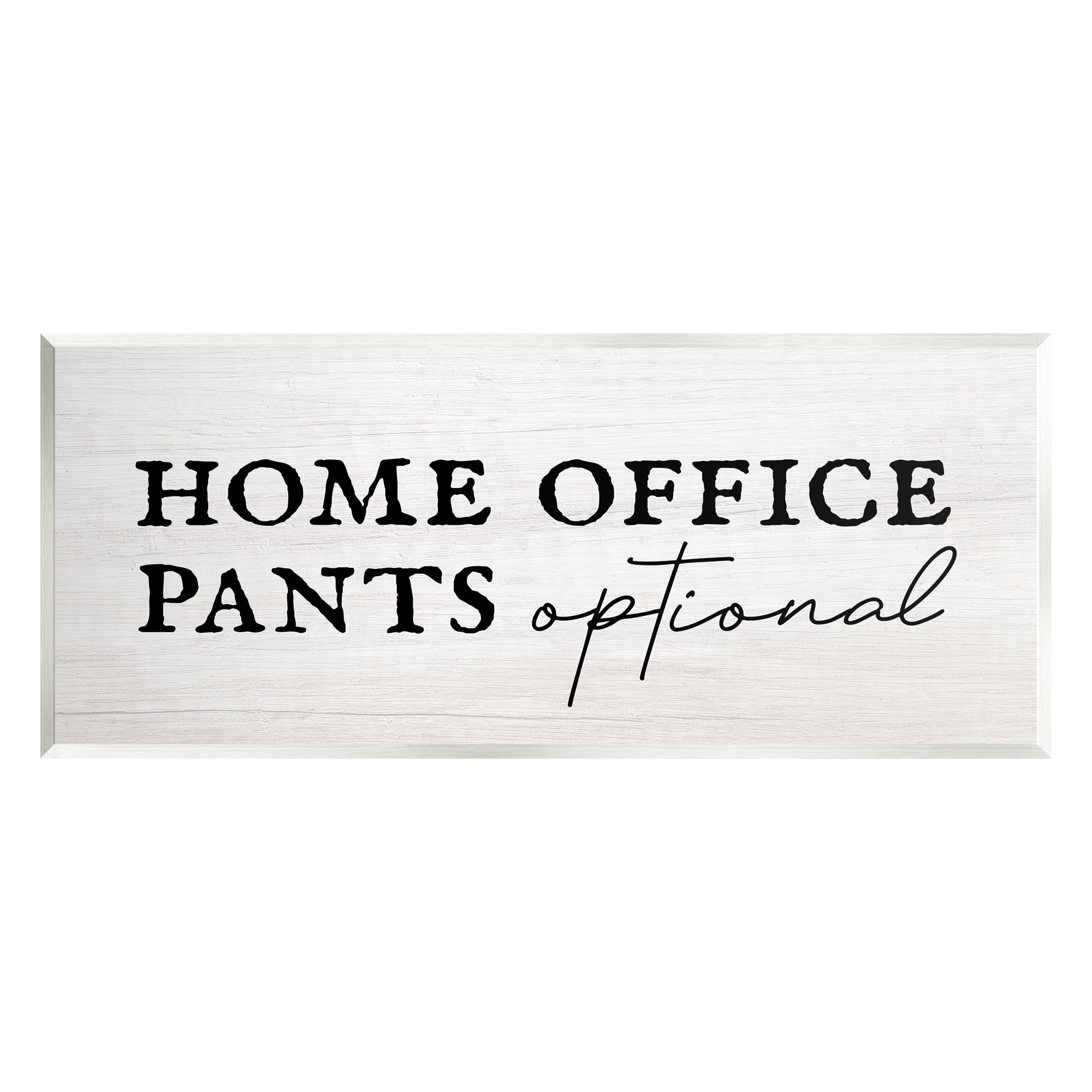 Stupell Industries Home Office Pants Optional Funny Typography Painting Unframed Art Print Wall Art