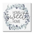 thumbnail image 1 of Stupell Industries Home Sweet Home Greeting Blue Green Eucalyptus Plant Wreath Graphic Art Gallery-Wrapped Canvas Print Wall Art, 30x30, by Kim Allen, 1 of 5