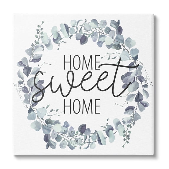 Stupell Industries Home Sweet Home Greeting Blue Green Eucalyptus Plant Wreath Graphic Art Gallery-Wrapped Canvas Print Wall Art, 30x30, by Kim Allen