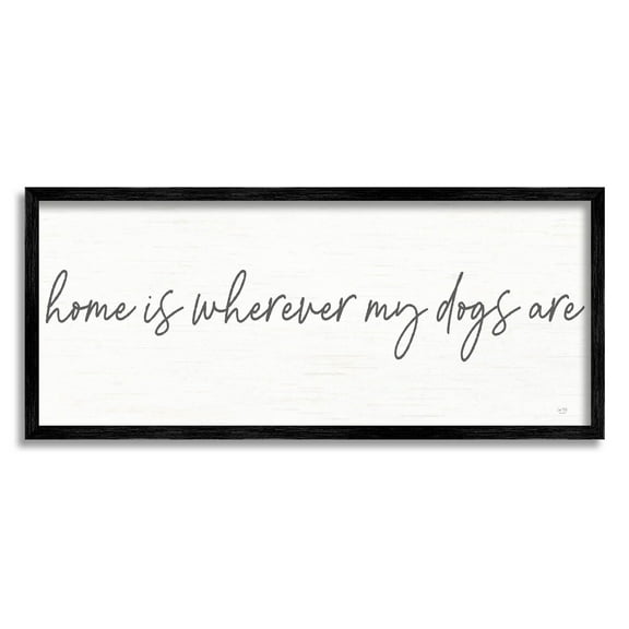 Stupell Industries Home Wherever Dogs Are Pet Lover Phrase Graphic Art Black Framed Art Print Wall Art, Design by Lux + Me Designs