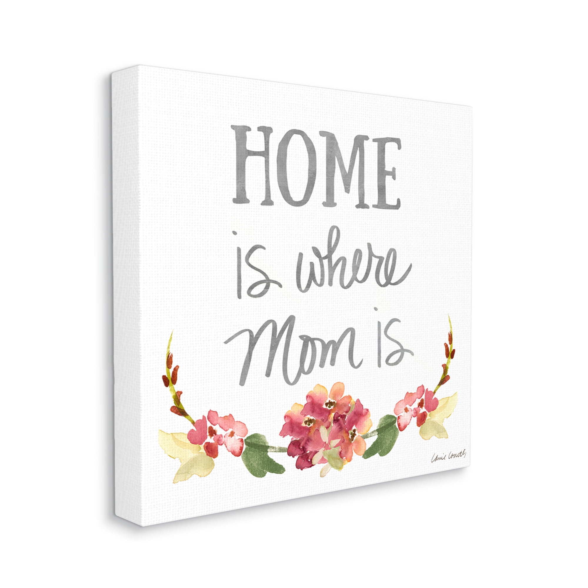 Stupell Industries Home's Where Mom Is Pink Floral Family Sentiment, 36 x 36, Designed by Lanie Loreth