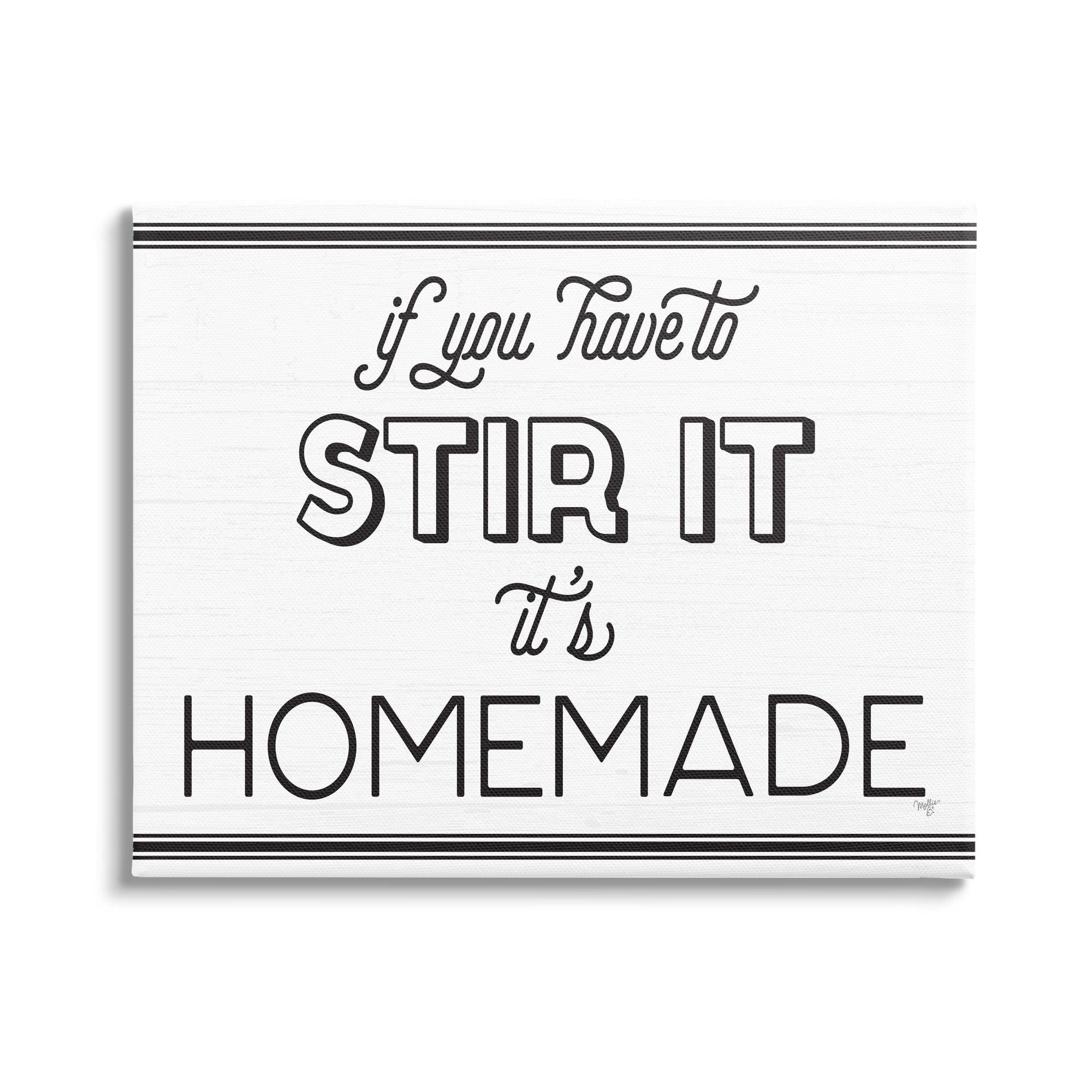 Stupell Industries Homemade If Stirred Humorous Cooking Kitchen Vintage Phrase Graphic Art Gallery Wrapped Canvas Print Wall Art, Design by Mollie B.