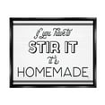 thumbnail image 1 of Stupell Industries Homemade If Stirred Humorous Cooking Kitchen Vintage Phrase Graphic Art Jet Black Floating Framed Canvas Print Wall Art, Design by Mollie B., 1 of 5
