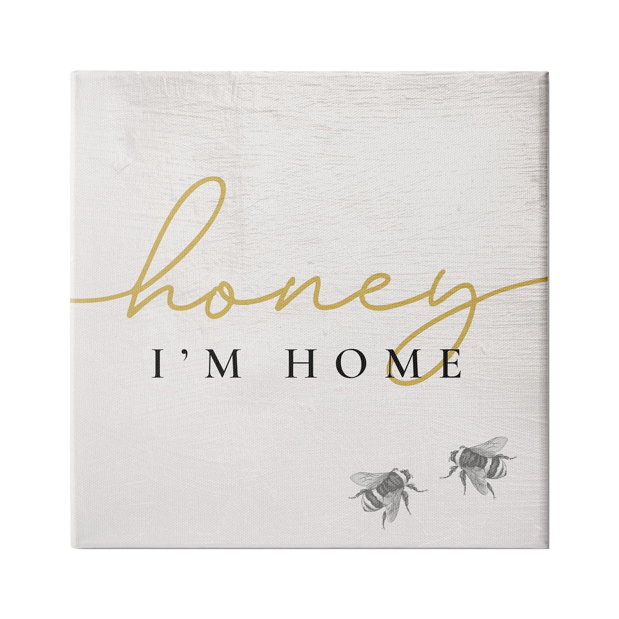 Stupell Industries Honey I'm Home Greeting Charming Bee Pun, 17 x 17,Design by Daphne Polselli