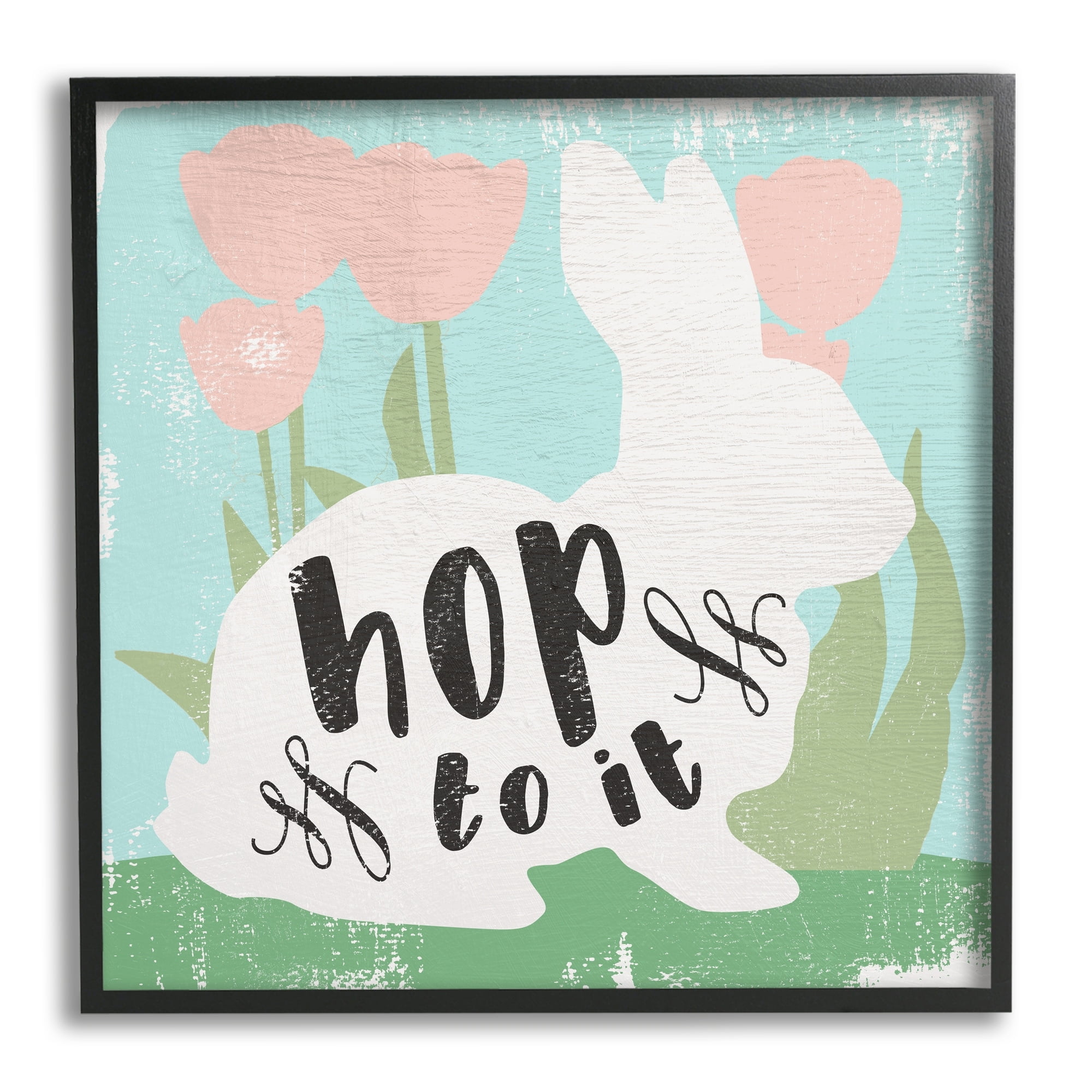 Stupell Industries Hop To It Easter Bunny Phrase Spring Tulips, 24 x 24,Design by Daphne Polselli