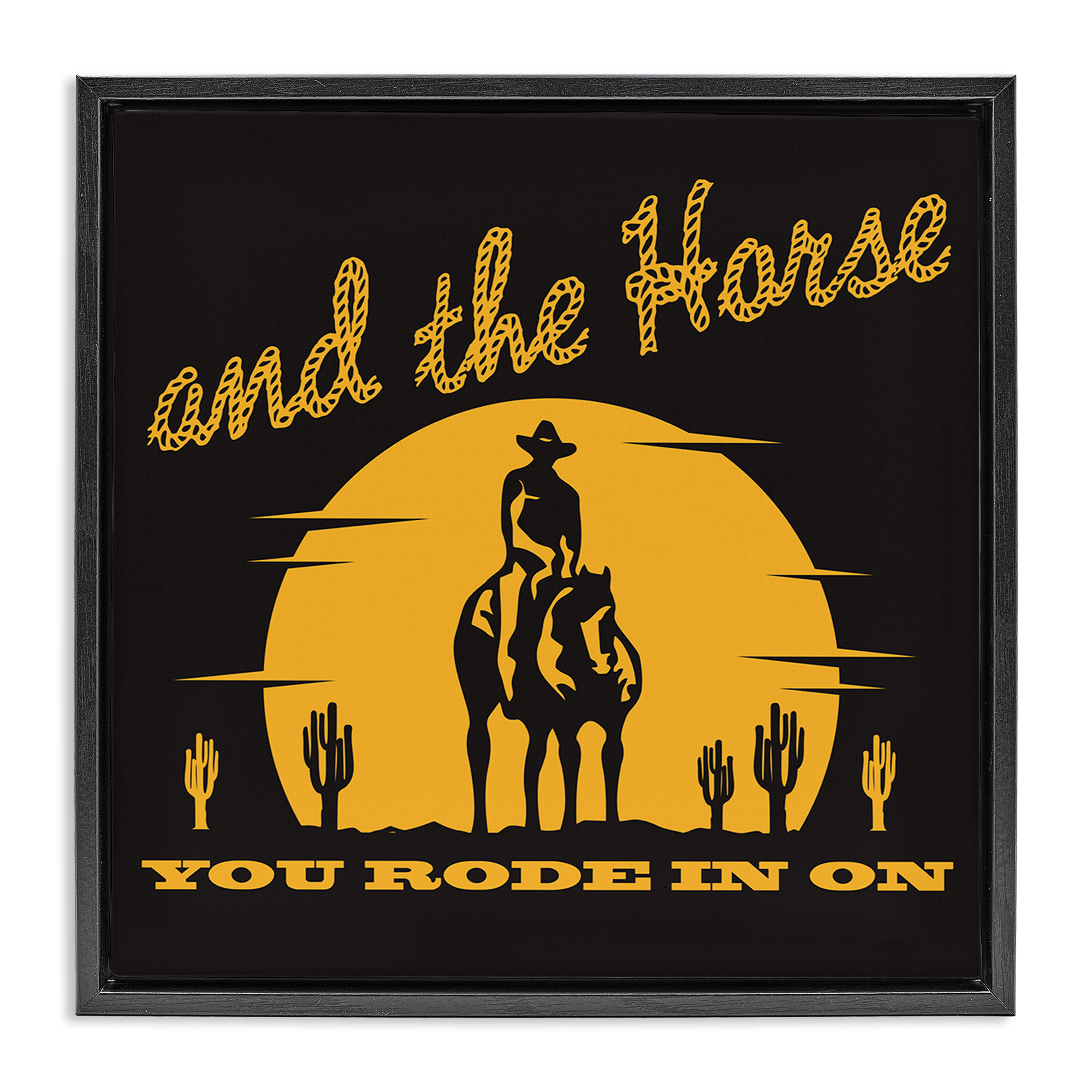 Stupell Industries Horse You Rode In On Novelty Painting Black Floater Framed Art Print Wall Art, 25 x 25