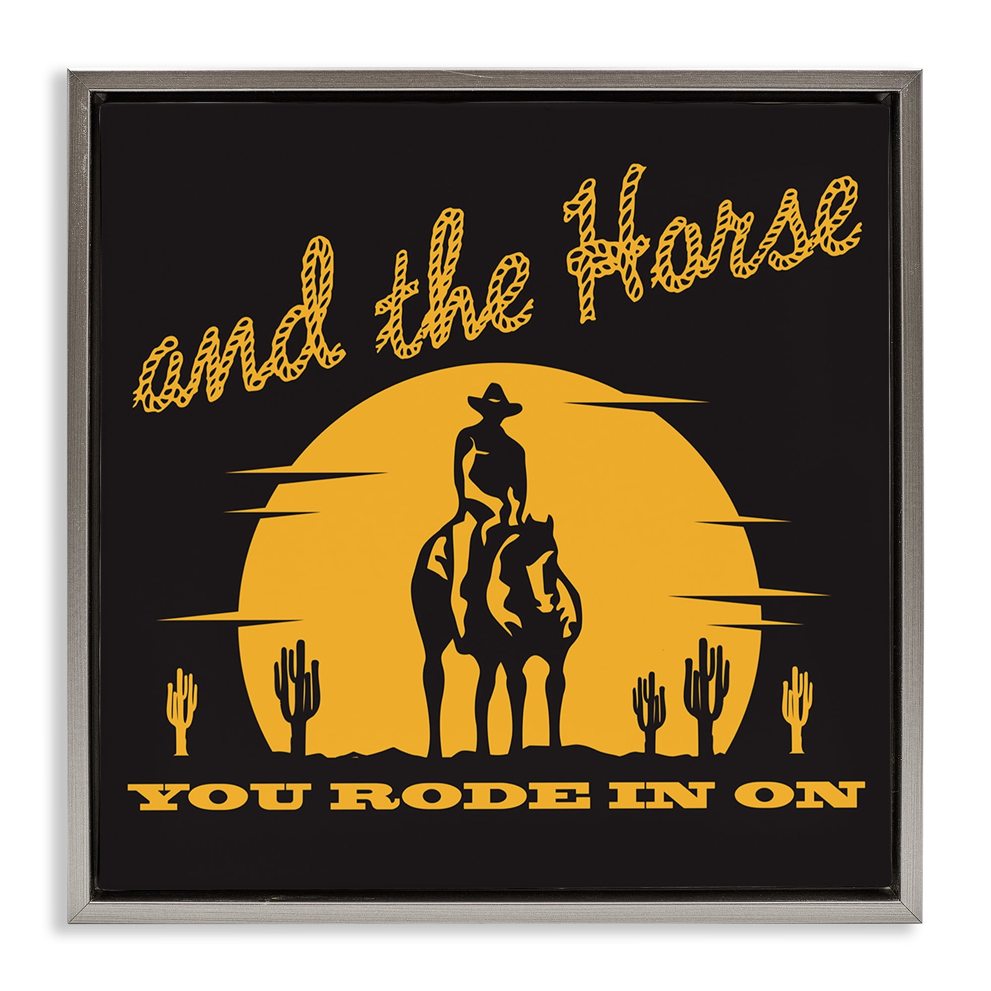 Stupell Industries Horse You Rode In On Novelty Painting Gray Floater Framed Art Print Wall Art, 25 x 25