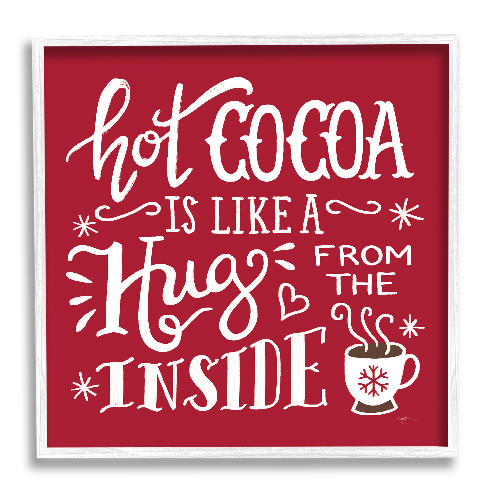 Stupell Industries Hot Cocoa Hugs Phrase Chocolate Winter Beverage Food & Beverage Painting White Framed Art Print Wall Art, 12 x 12
