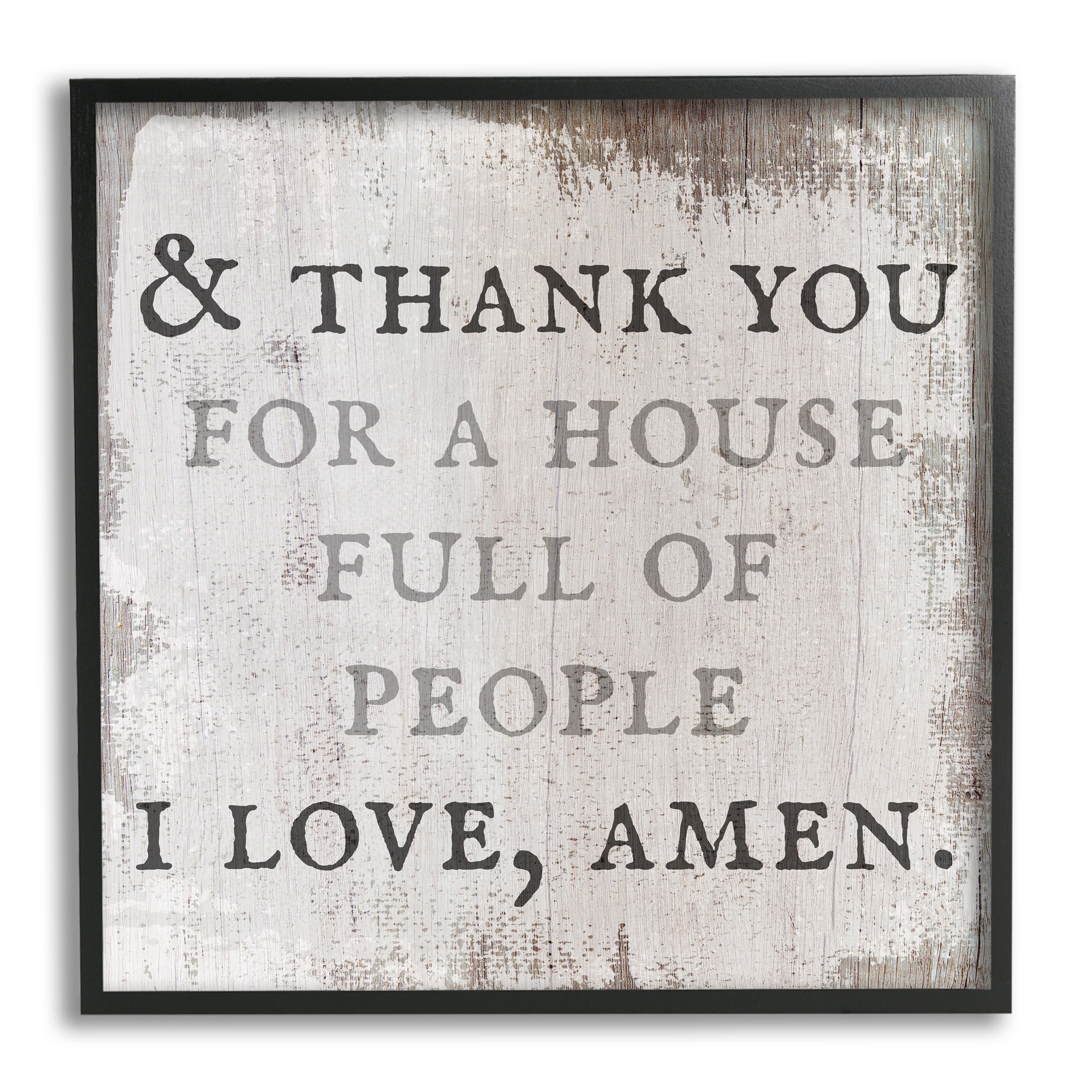 Stupell Industries House Full Of People Amen Phrase Rustic Family, 12 x 12, Design by Daphne Polselli