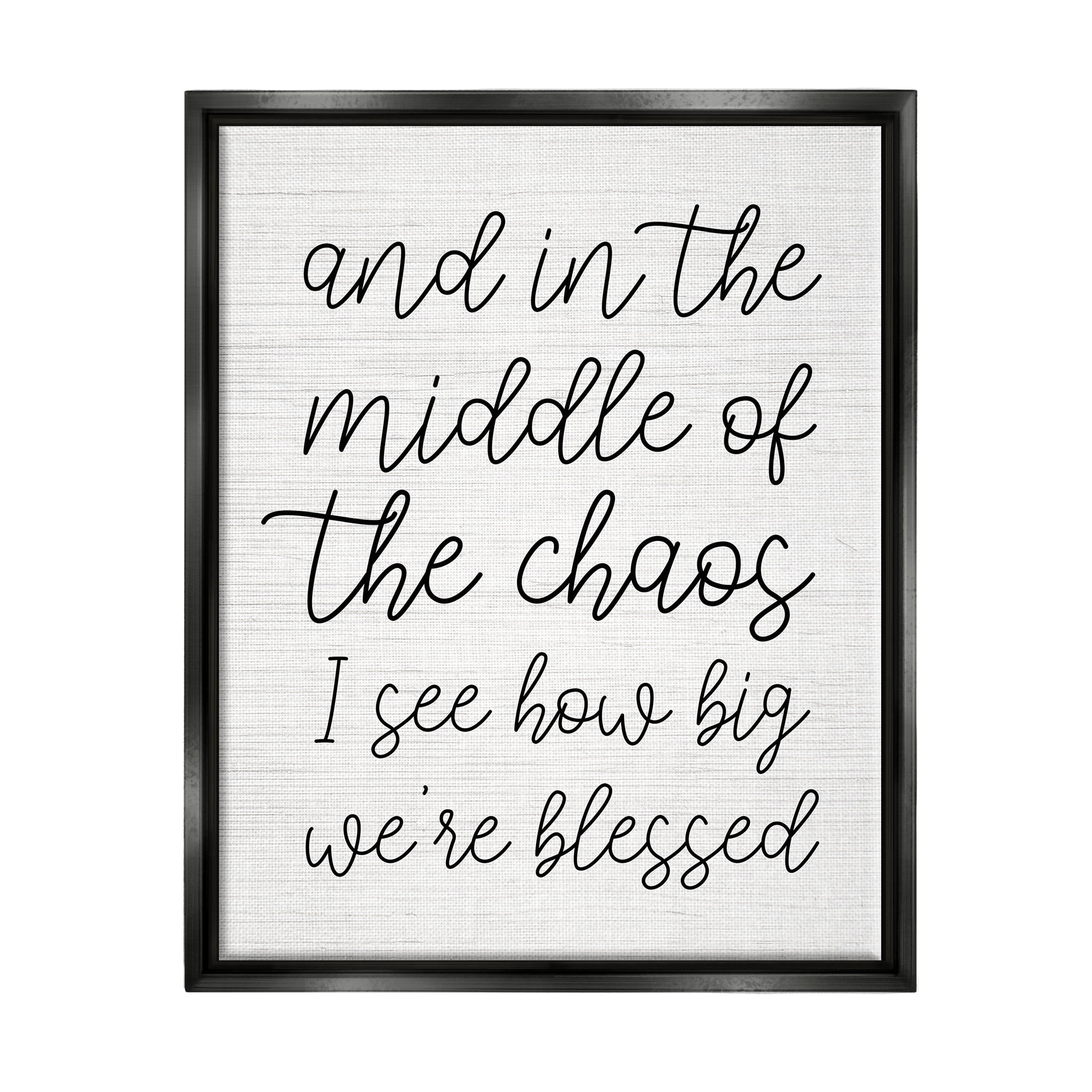 Stupell Industries How Big We're Blessed Uplifting Inspirational Painting Black Floater Framed Art Print Wall Art