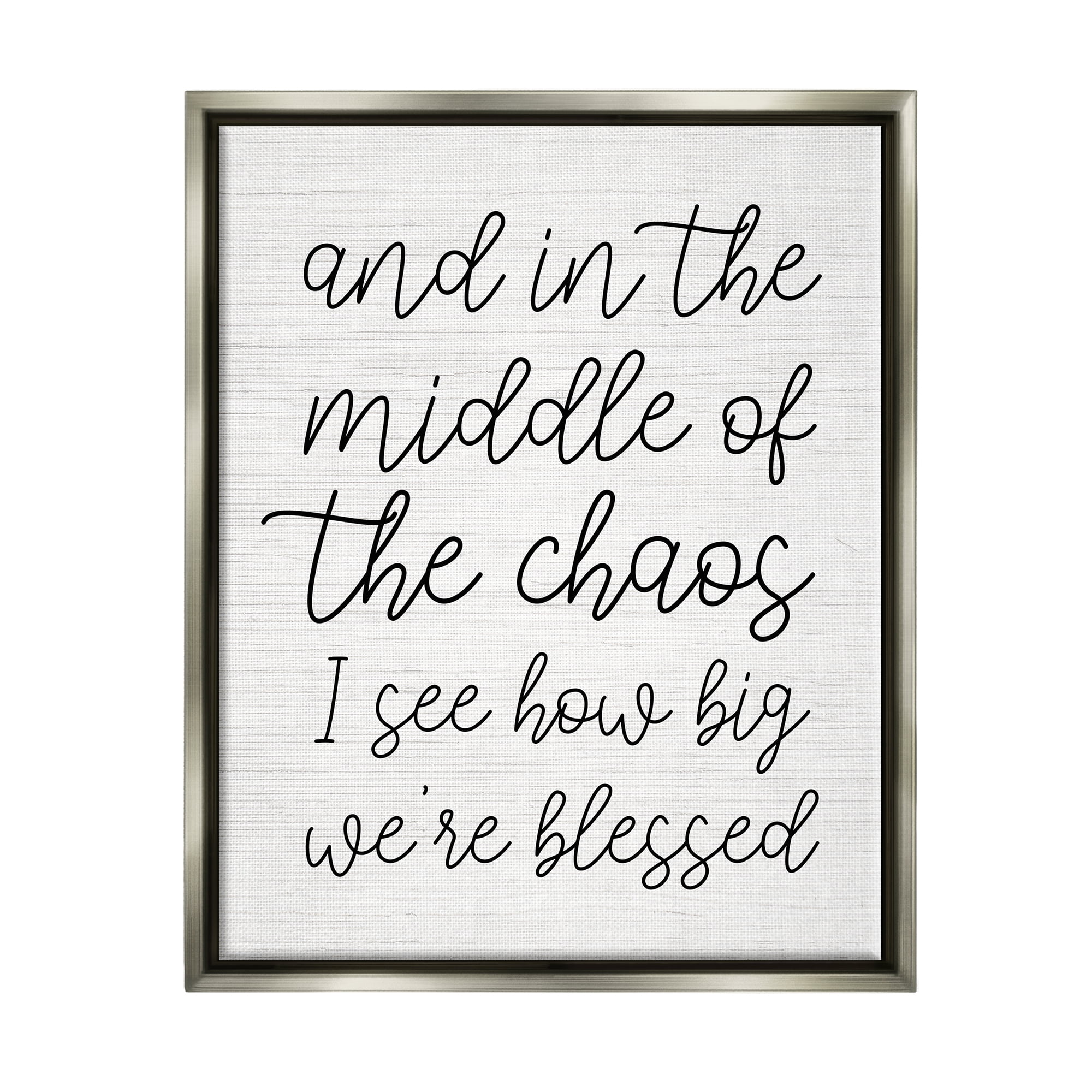 Stupell Industries How Big We're Blessed Uplifting Inspirational Painting Gray Floater Framed Art Print Wall Art