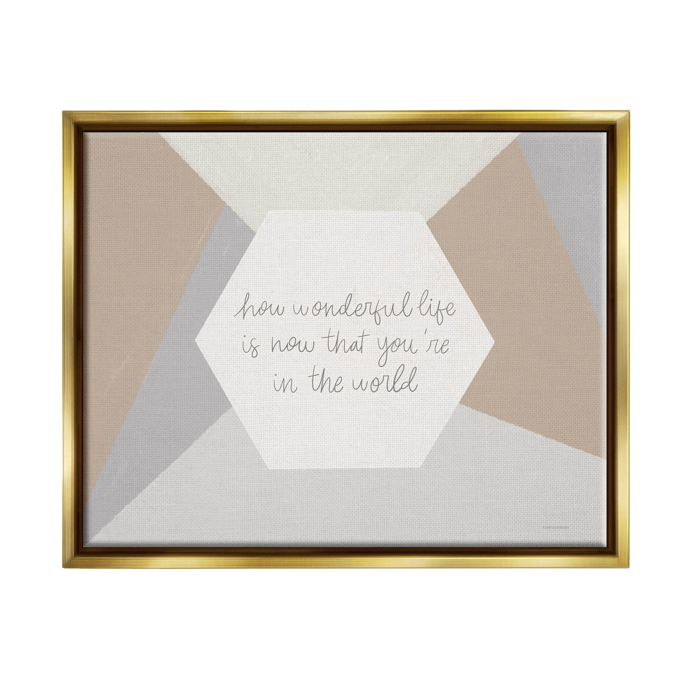 Stupell Industries How Wonderful Life Is Nursery Graphic Art Metallic Gold Floating Framed Canvas Print Wall Art, Design by Lady Louise Designs