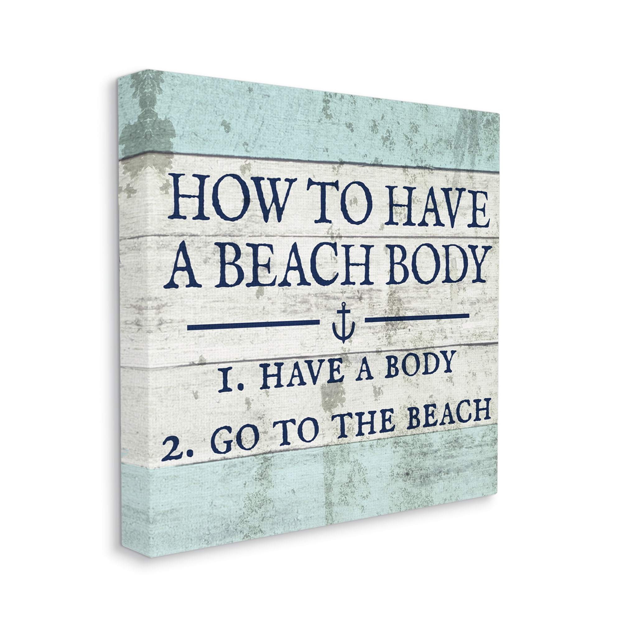 Stupell Industries How to Have a Beach Body, 36 x 36,Design by Daphne Polselli