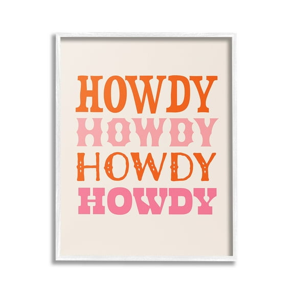 Stupell Industries Howdy Country Typography Typography Painting White Framed Art Print Wall Art, 24 x 30