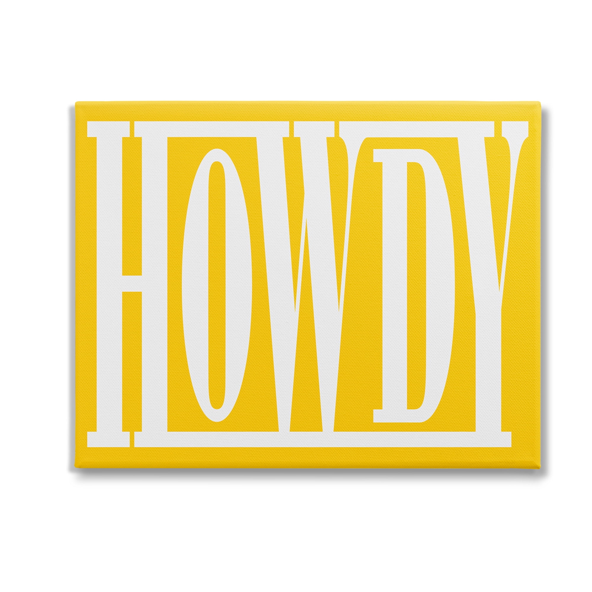 Stupell Industries Howdy Phrase on Yellow Typography Painting Gallery Wrapped Canvas Art Print Wall Art, 30 x 24