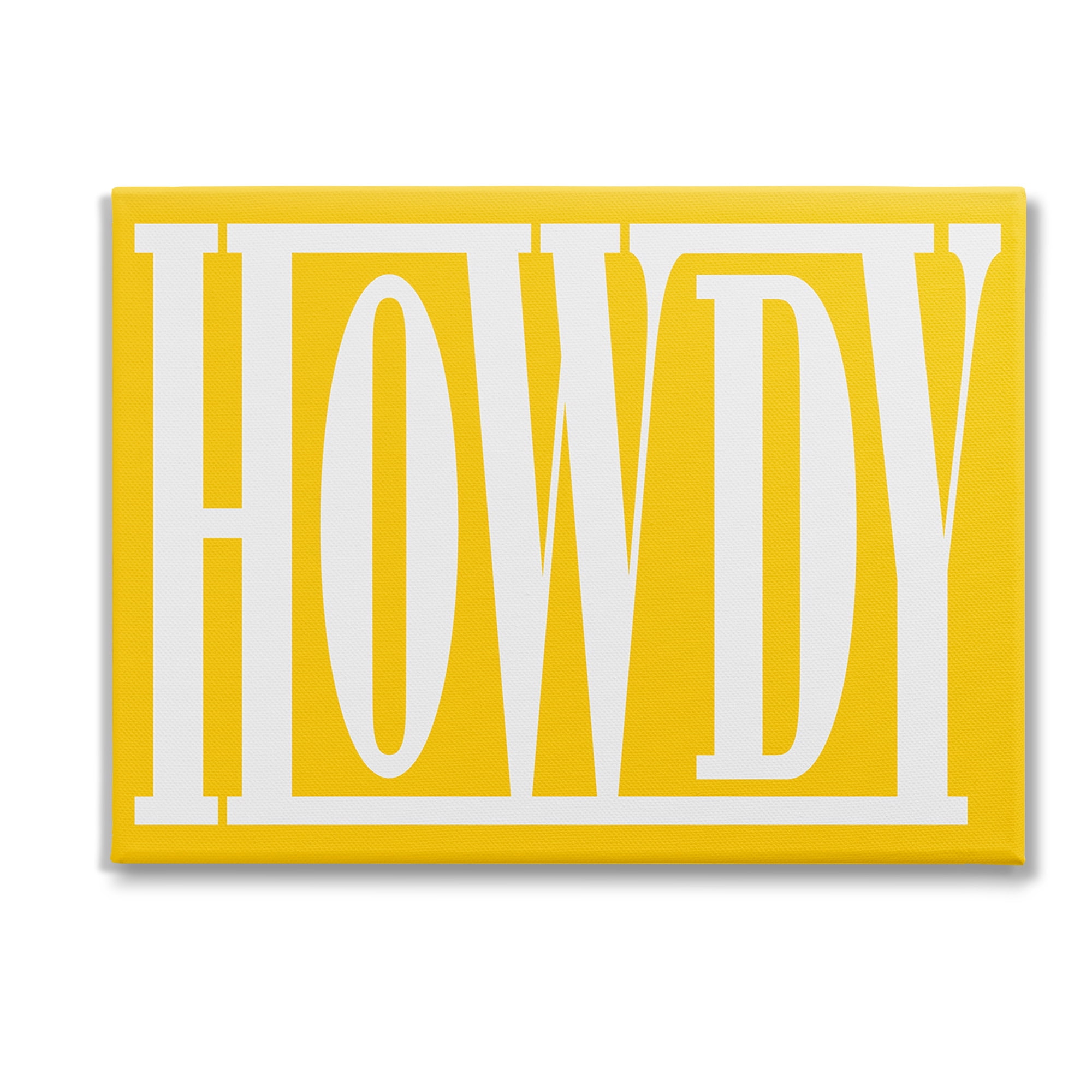 Stupell Industries Howdy Phrase on Yellow Typography Painting Gallery Wrapped Canvas Art Print Wall Art, 40 x 30