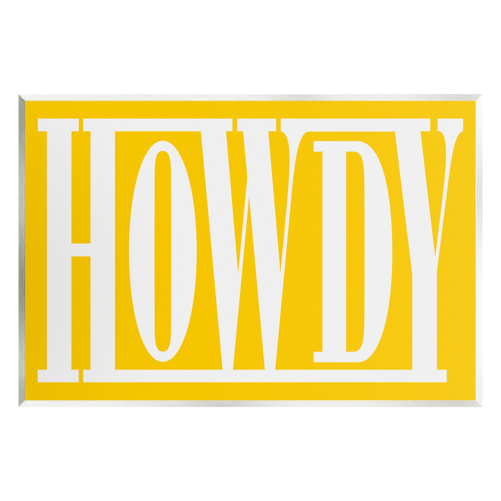 Stupell Industries Howdy Phrase on Yellow Typography Painting Unframed Art Print Wall Art, 19 x 13