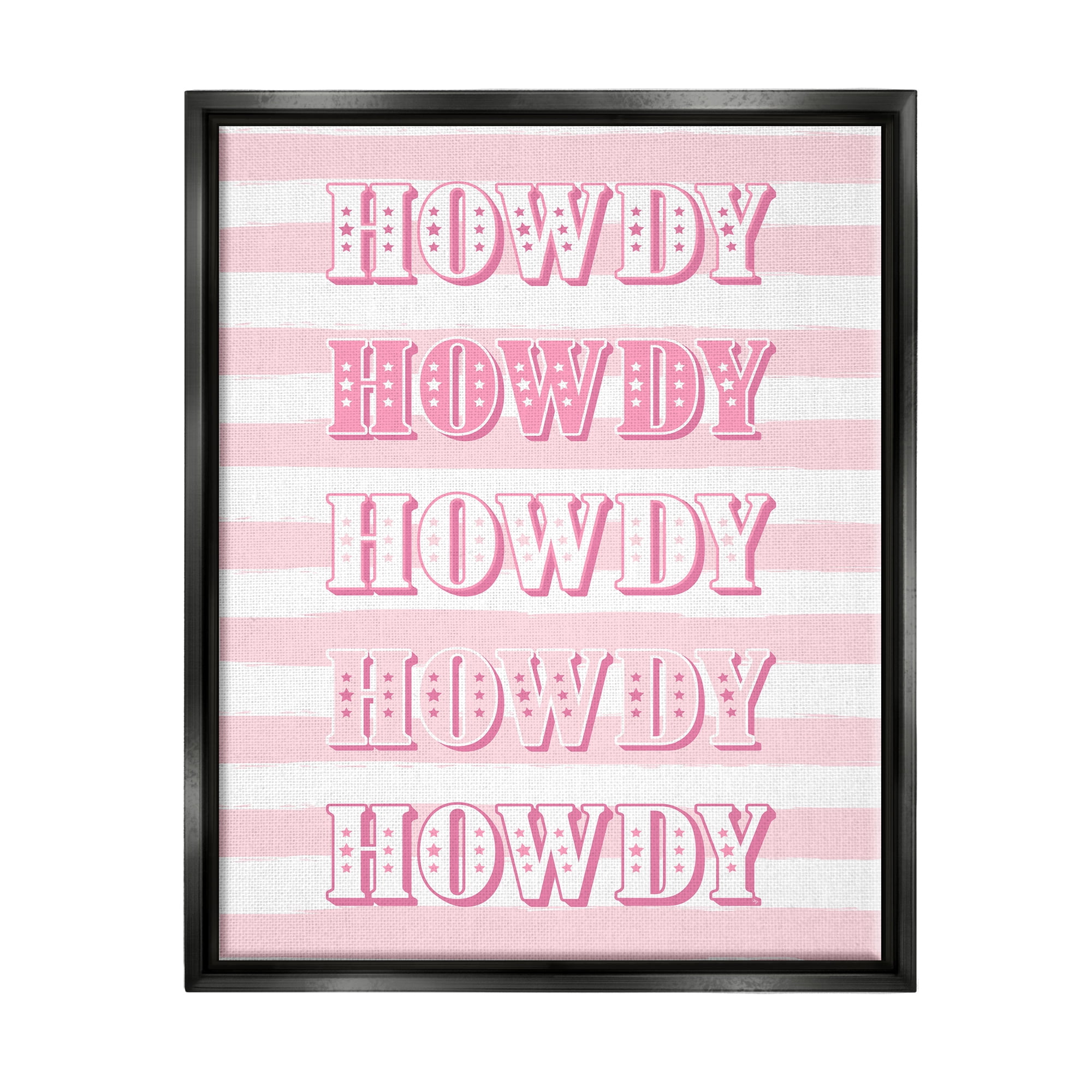 Stupell Industries Howdy Pink & White Stripes Typography Painting Black Floater Framed Canvas Art Print Wall Art, 17 x 21