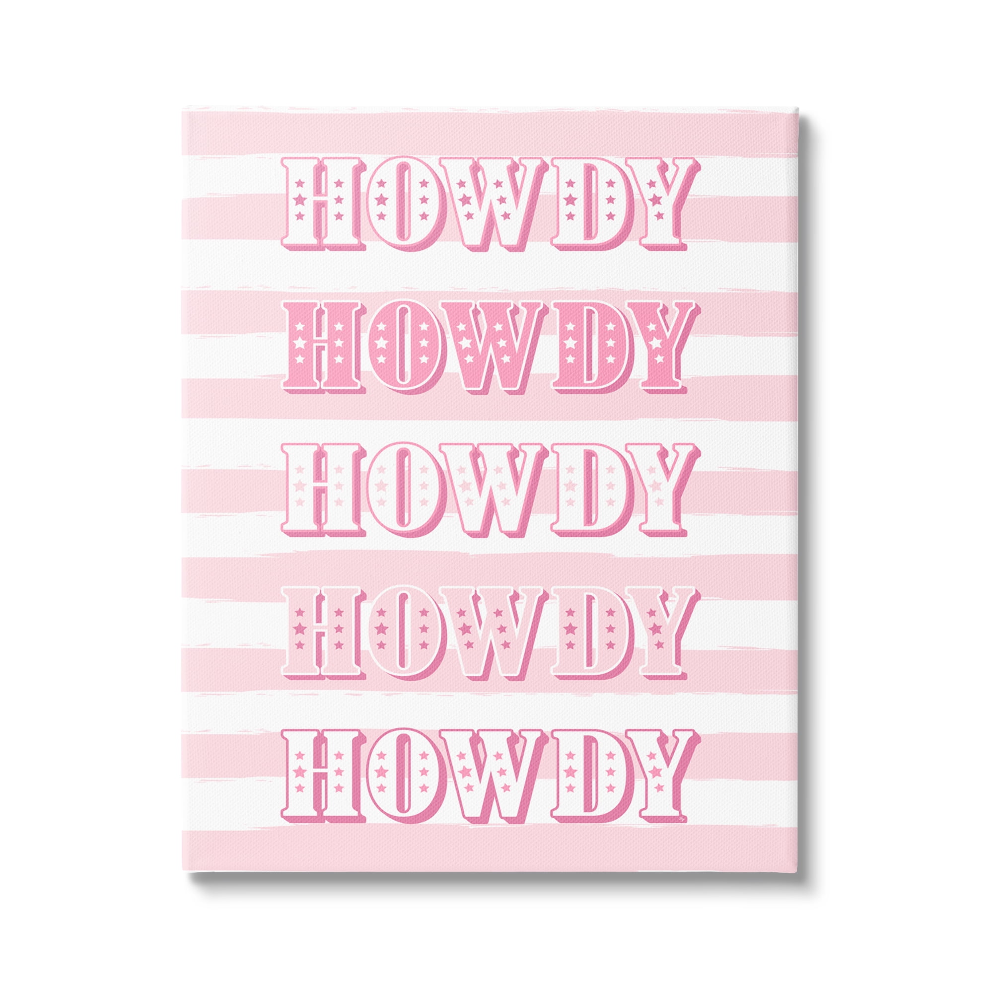 Stupell Industries Howdy Pink & White Stripes Typography Painting Gallery Wrapped Canvas Art Print Wall Art, 30 x 40