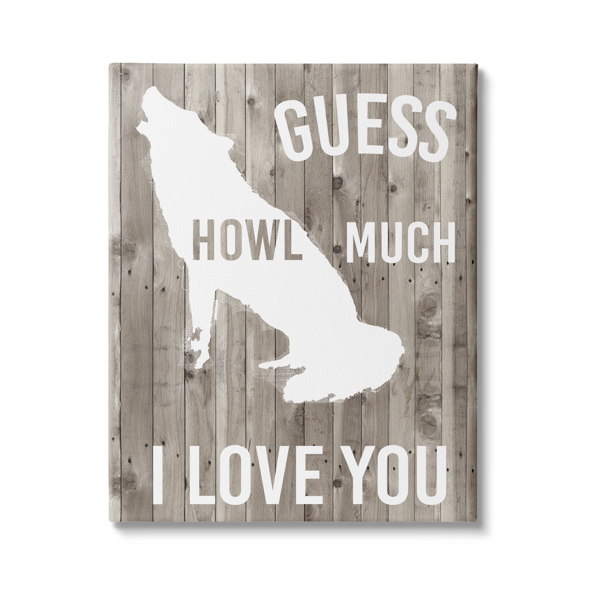 Stupell Industries Howl Much I Love You Phrase Wolf Pun Graphic Art Gallery-Wrapped Canvas Print Wall Art, 16x20, by Studio W