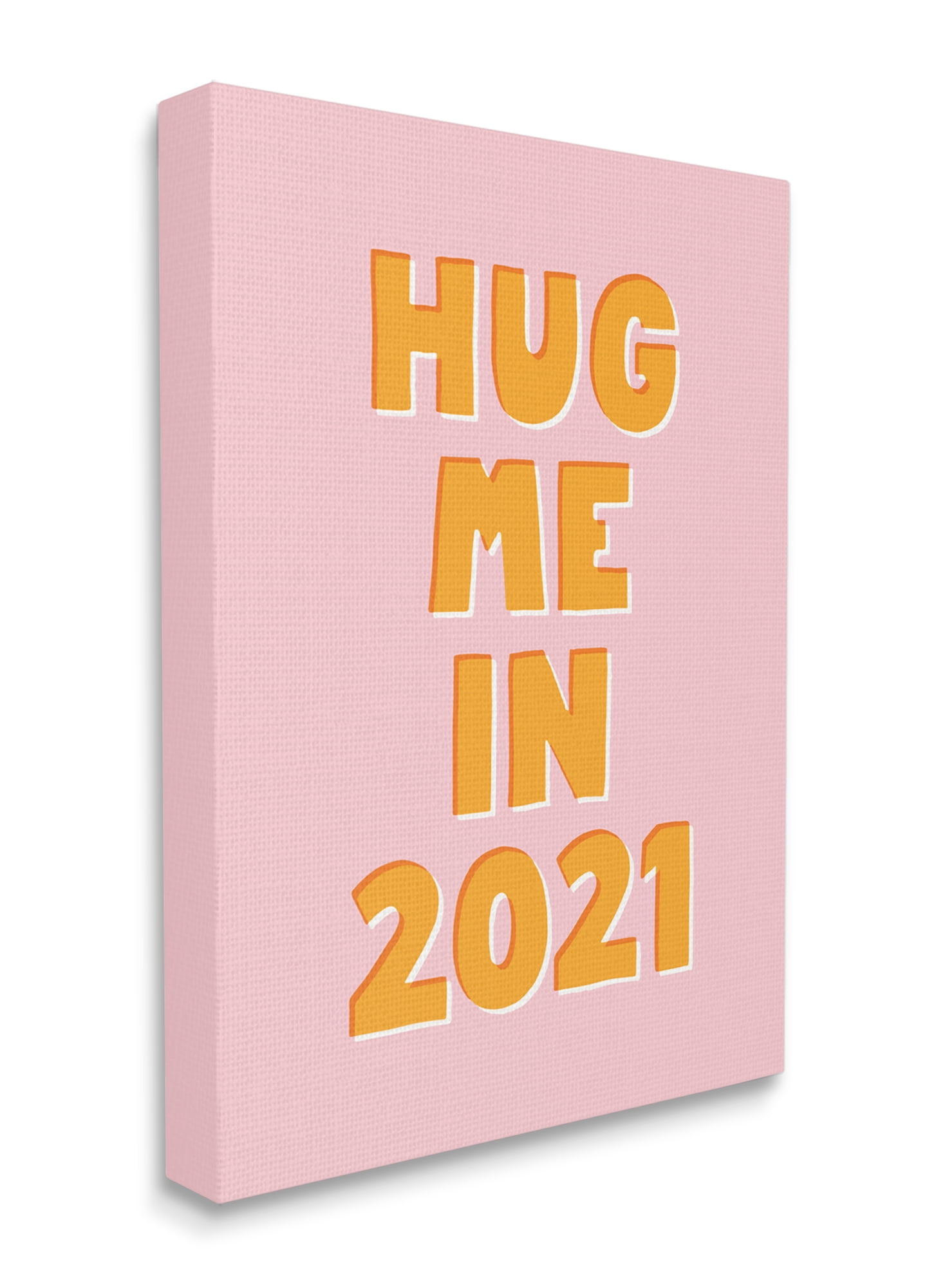 Stupell Industries Hug Me in 2021 Phrase Pop Culture Humor Canvas Wall Art, 36 x 48, Design by Hannah Steele