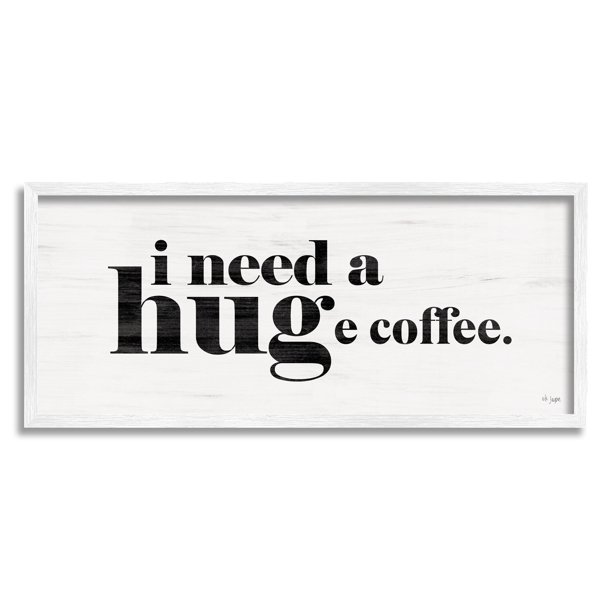Stupell Industries Huge Coffee Funny Phrase Food & Beverage Painting White Framed Art Print Wall Art, 24 x 10
