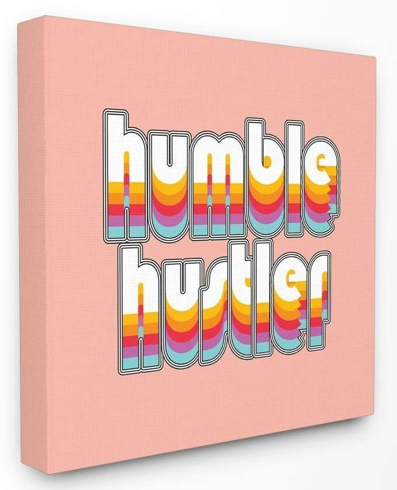 Stupell Industries Humble Hustler Rainbow Pink Neon Word Design Canvas Wall Art by Dawn Vietro