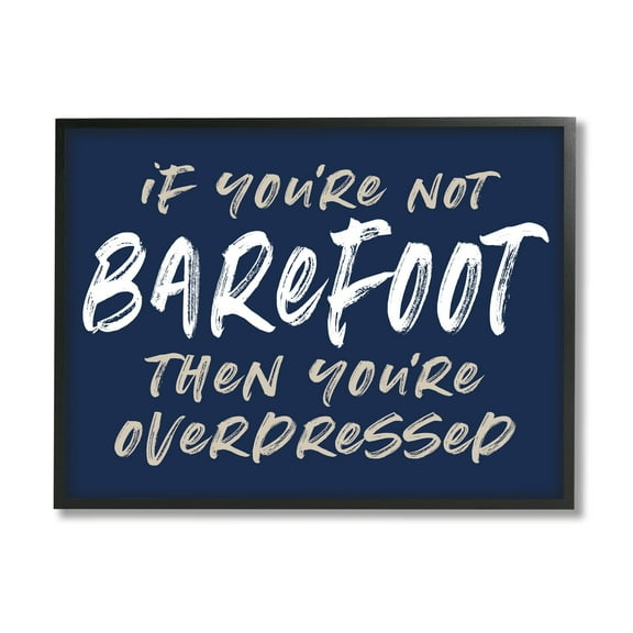 Stupell Industries Humorous Barefoot Saying Phrase Marker Streaks Text Graphic Art Black Framed Art Print Wall Art, Design by Lettered and Lined
