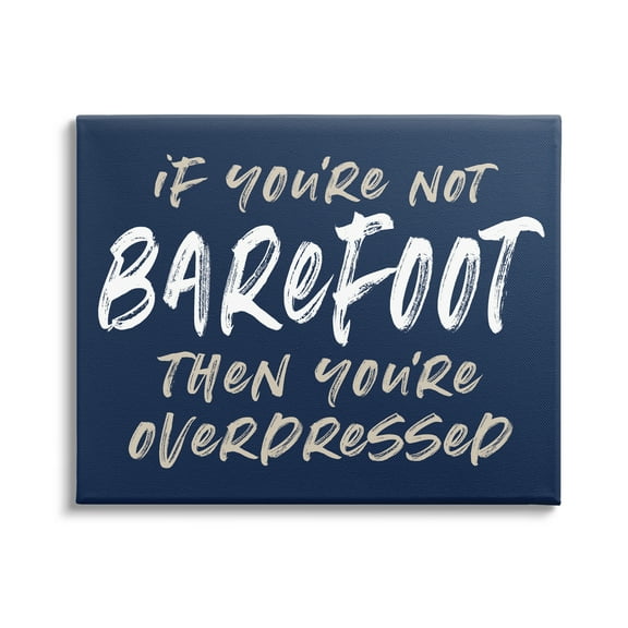 Stupell Industries Humorous Barefoot Saying Phrase Marker Streaks Text Graphic Art Gallery Wrapped Canvas Print Wall Art, Design by Lettered and Lined