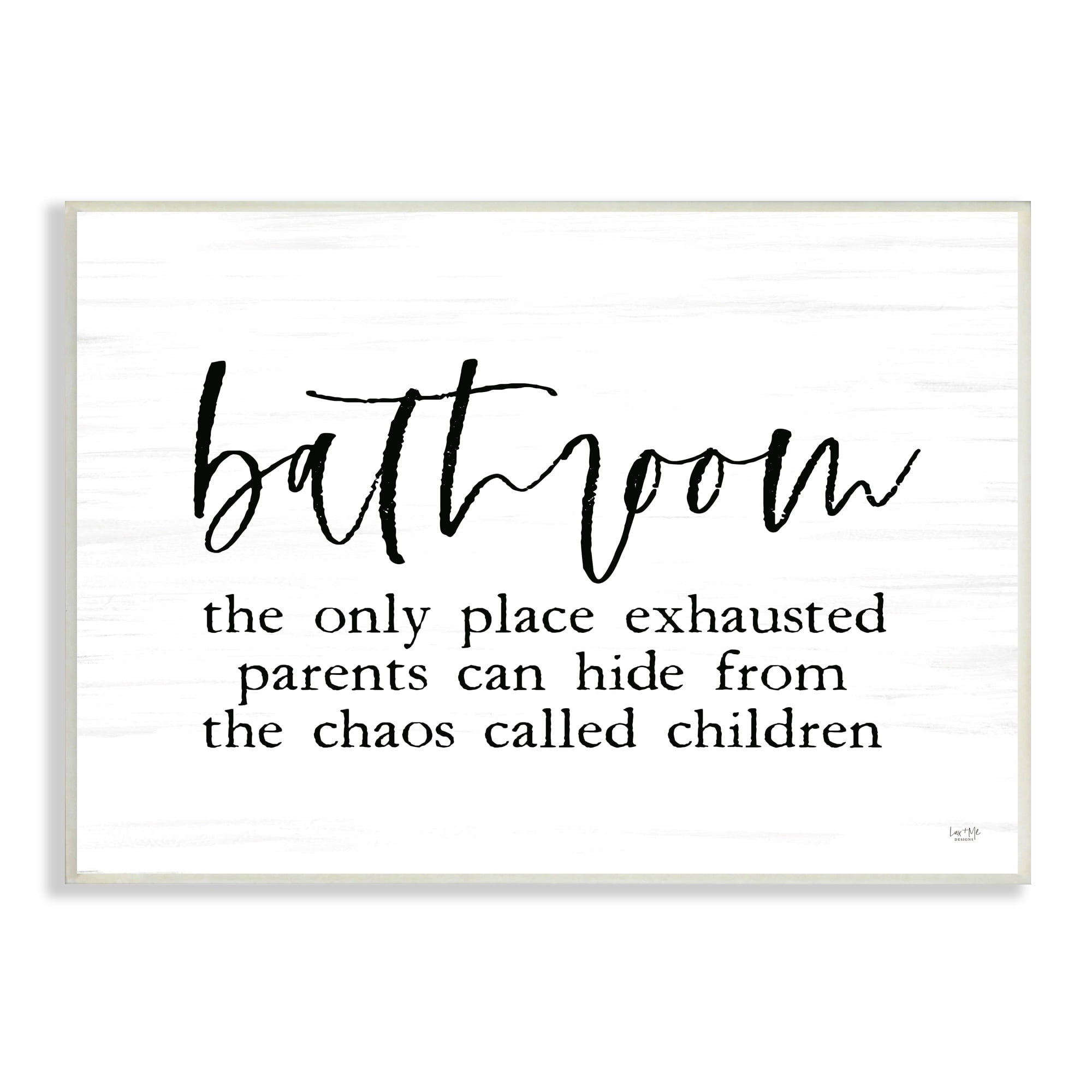 Stupell Industries Humorous Bathroom Family Quote Parents & Children Wood Wall Art, 15 x 10, Design by Lux + Me Designs