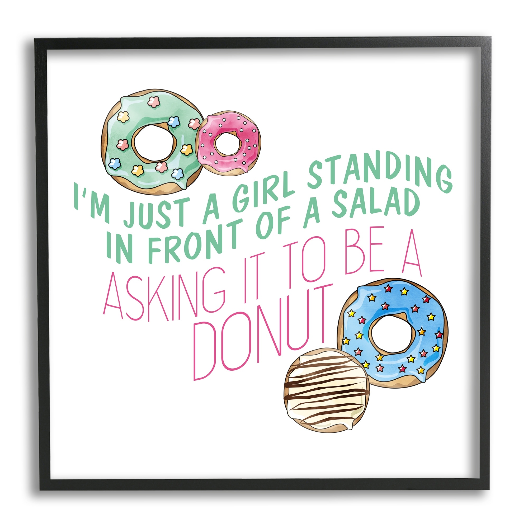 Stupell Industries Humorous Donut Girl Quote Pastel Typography, 17 x 30, Design by Kim Allen