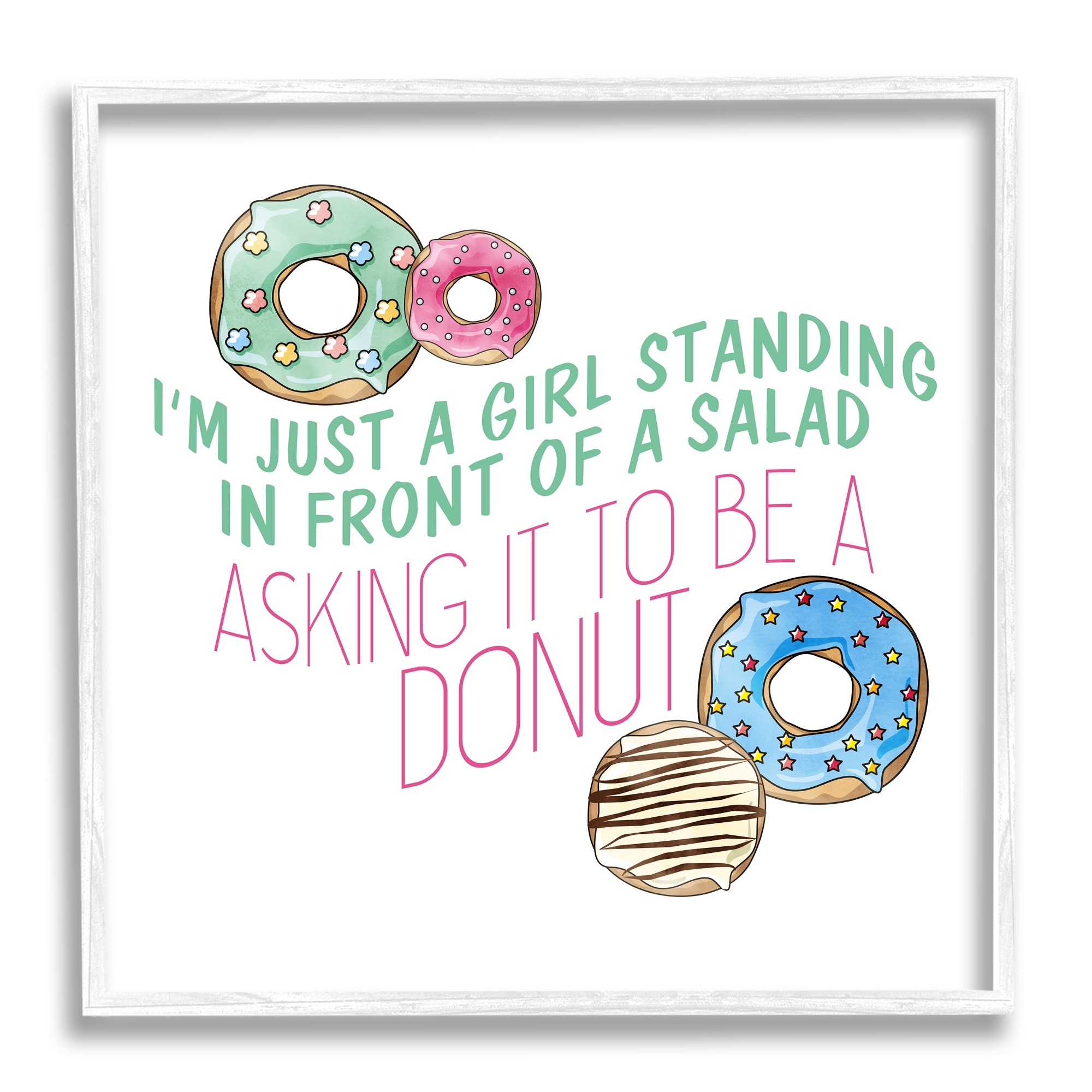 Stupell Industries Humorous Donut Girl Quote Pastel Typography, 24 x 24, Design by Kim Allen