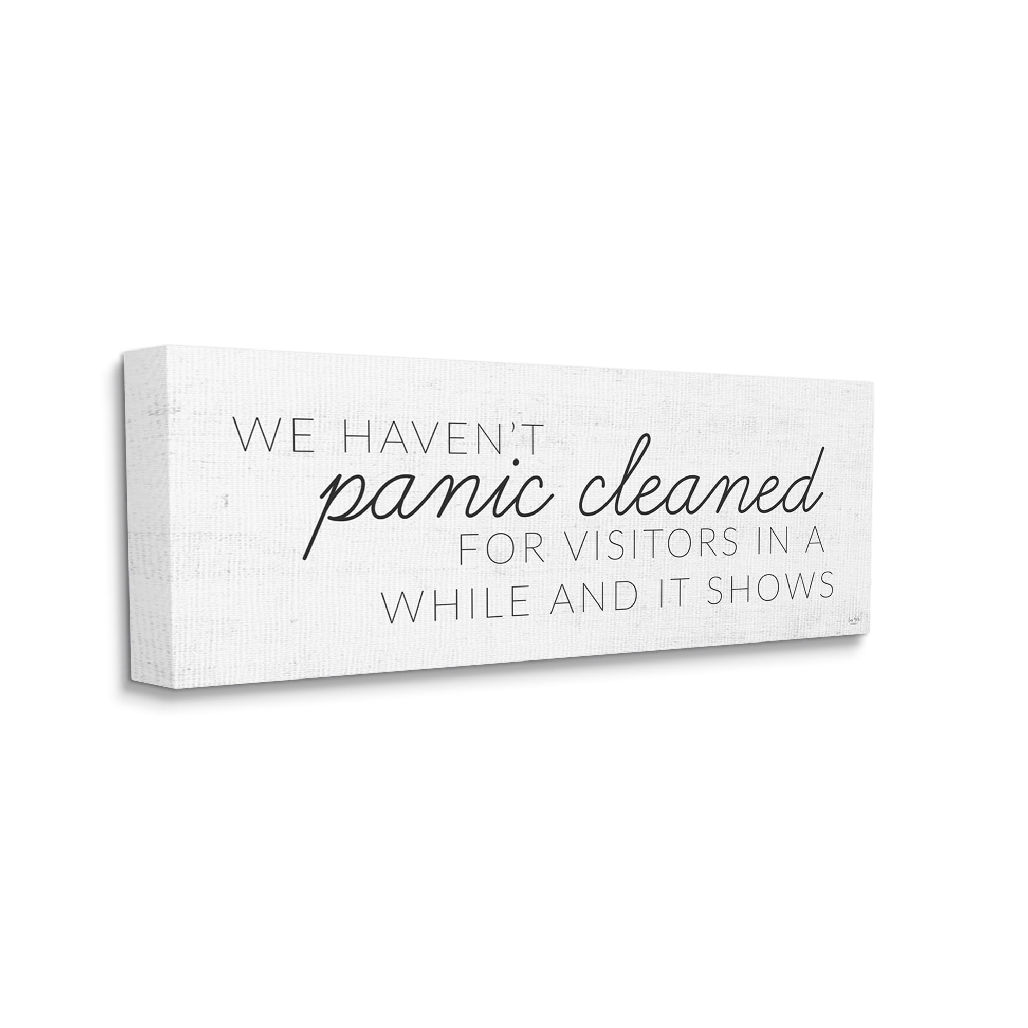 Stupell Industries Humorous Panic Clean Phrase Family Home Sign Canvas Wall Art by LUX + Me Designs