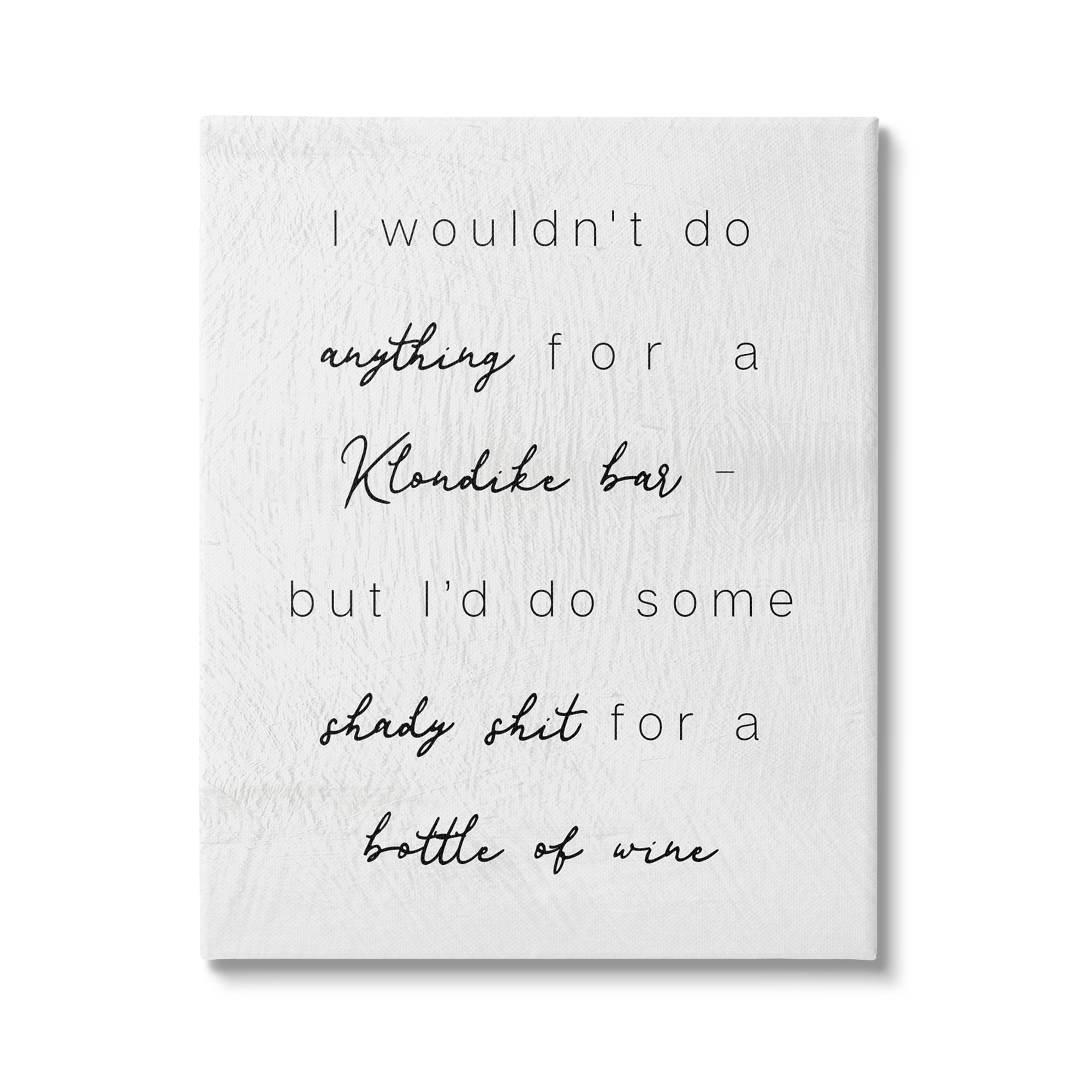 Stupell Industries Humorous Wine Bottle Rustic Calligraphy Phrase Graphic Art Gallery Wrapped Canvas Print Wall Art, Design by Daphne Polselli