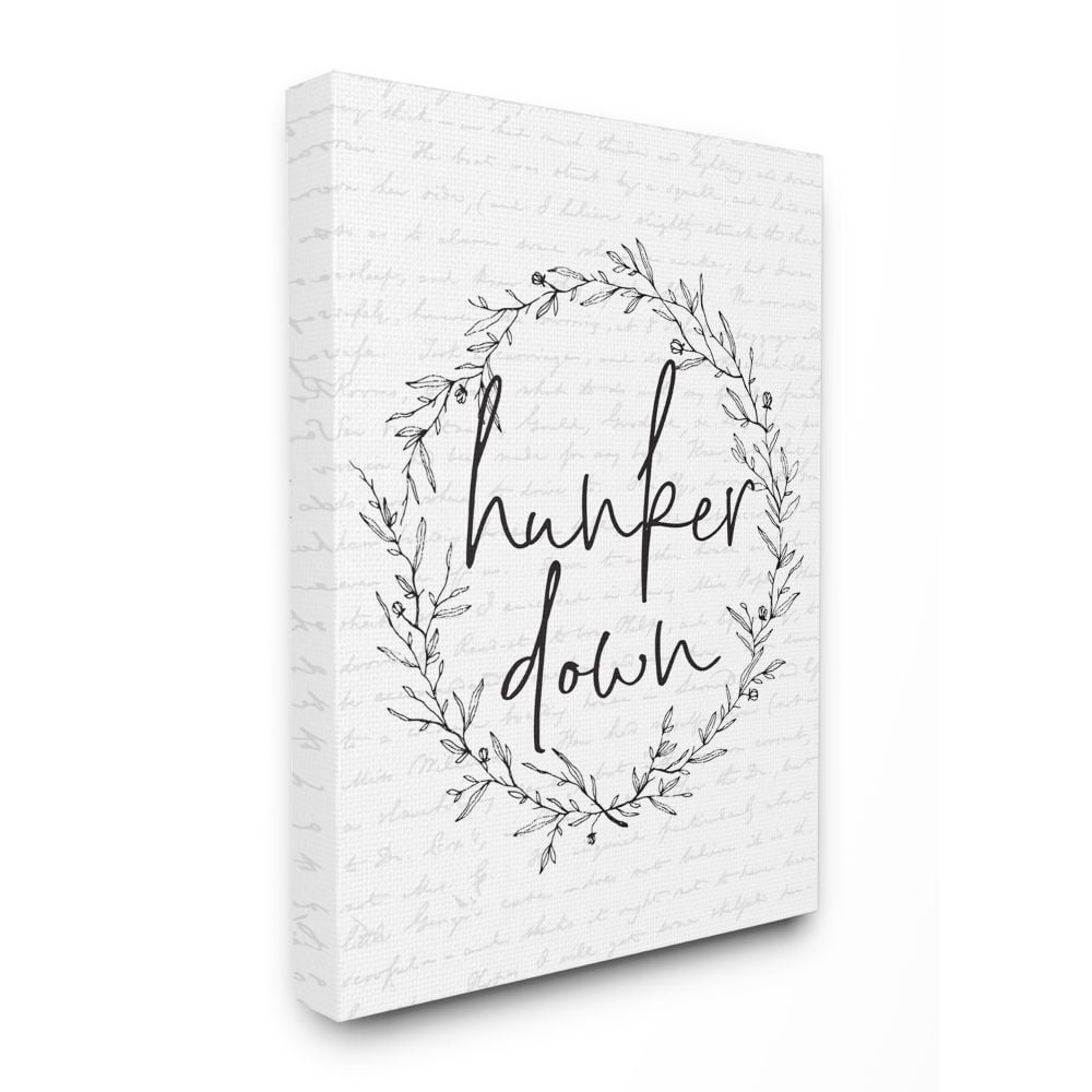 Stupell Industries Hunker Down Phrase Spring Wreath Design Black White Canvas Wall Art Design by Lettered and Lined, 24" x 30"