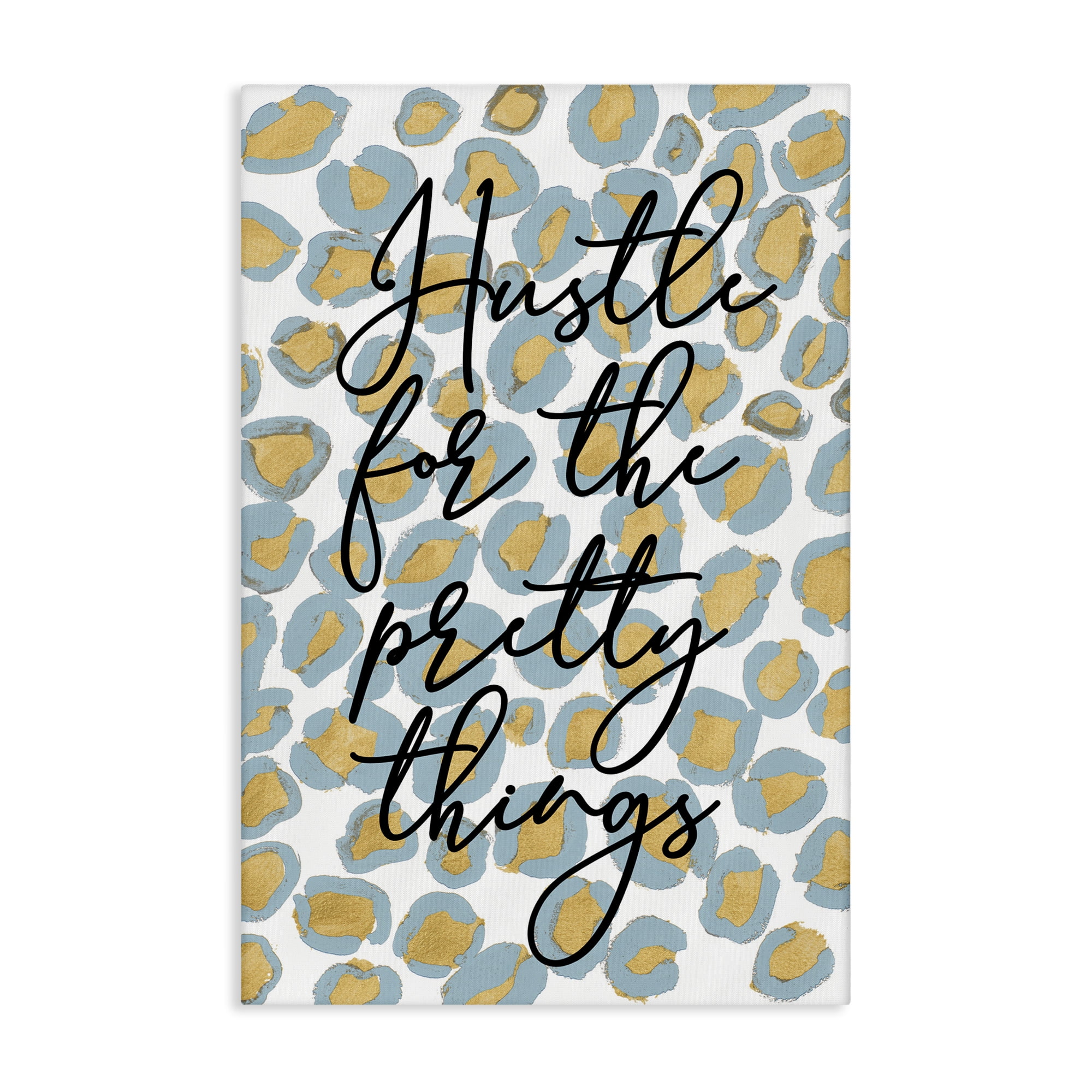Stupell Industries Hustle For Pretty Things Typography Painting Gallery Wrapped Canvas Art Print Wall Art, 20 x 30