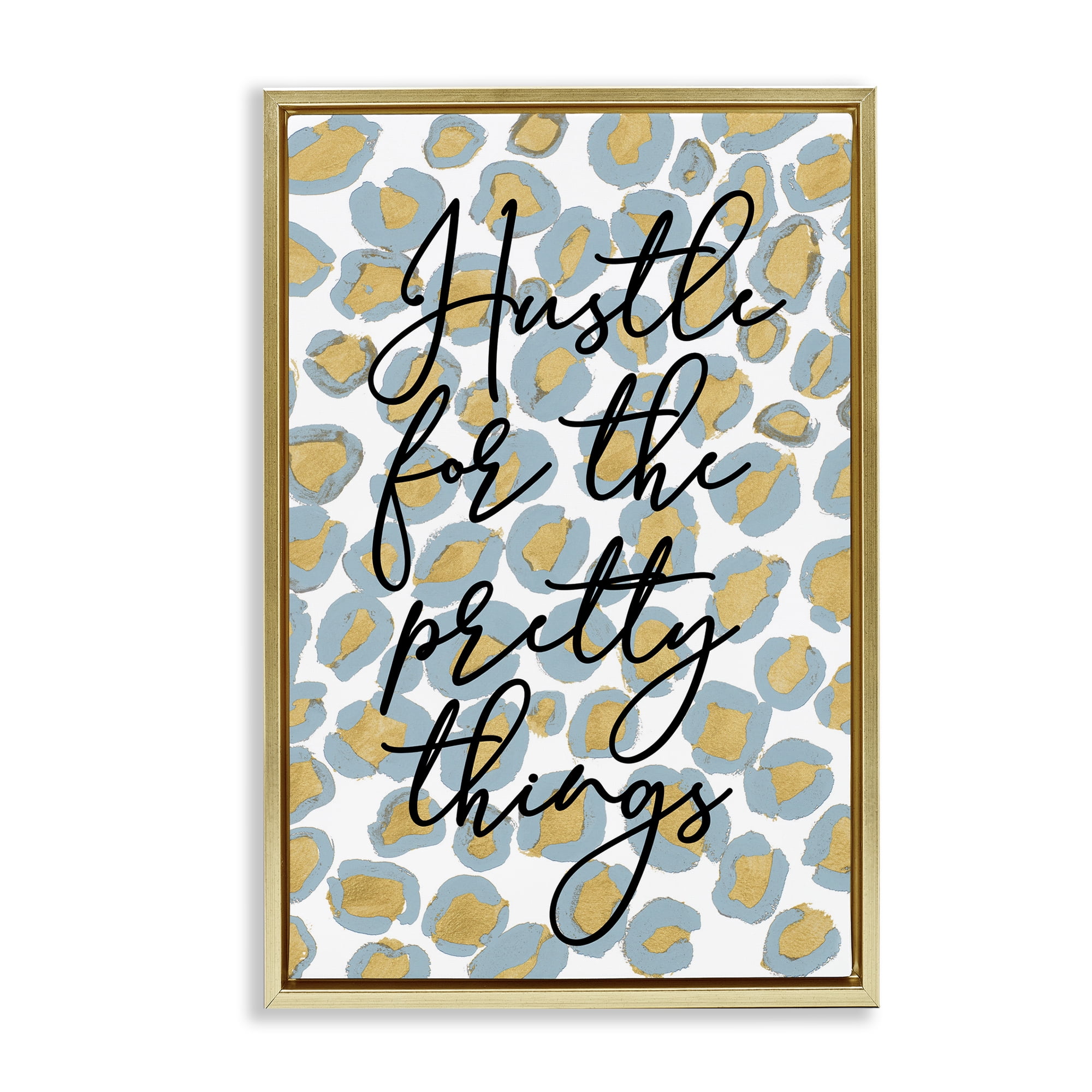 Stupell Industries Hustle For Pretty Things Typography Painting Gold Floater Framed Art Print Wall Art, 17 x 25